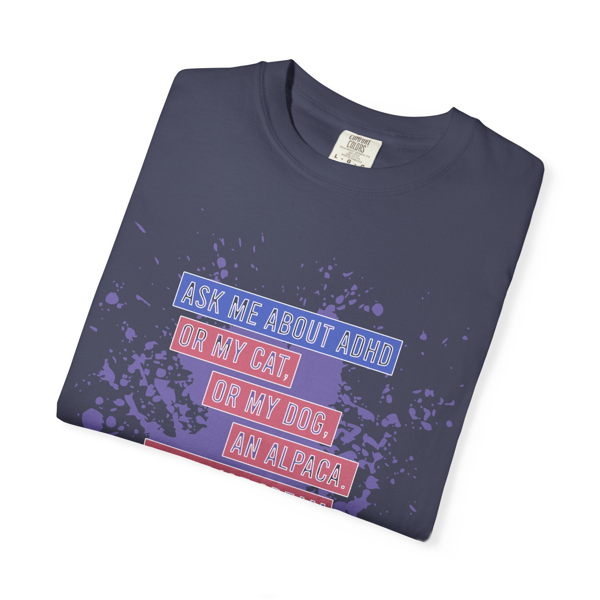 ADHD Funny Quote T-Shirt — 'Ask Me About ADHD' Graphic Tee
