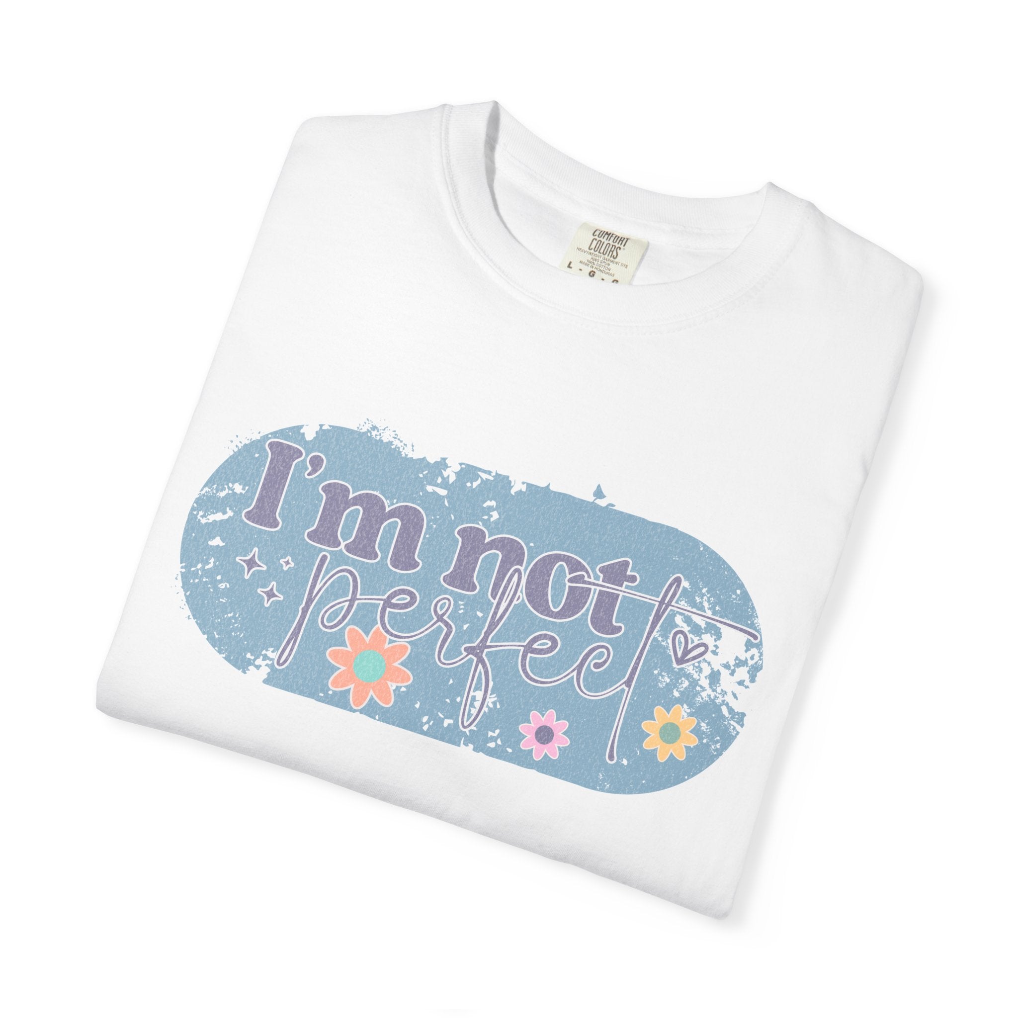 I'm Not Perfect Textured T-Shirt — Retro Floral Lazy Day Tee