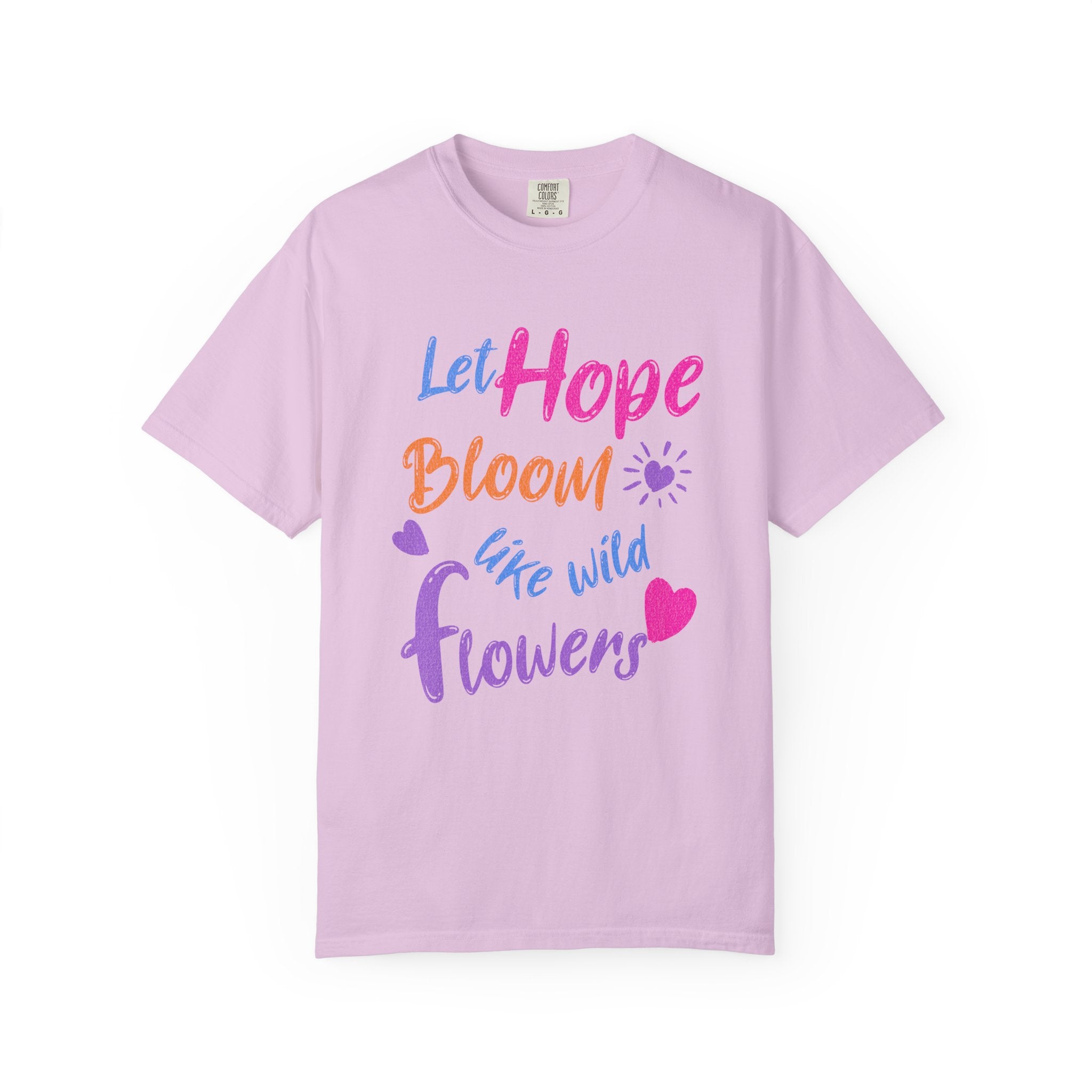 Textured Let Hope Bloom Like Wild Flowers T-Shirt