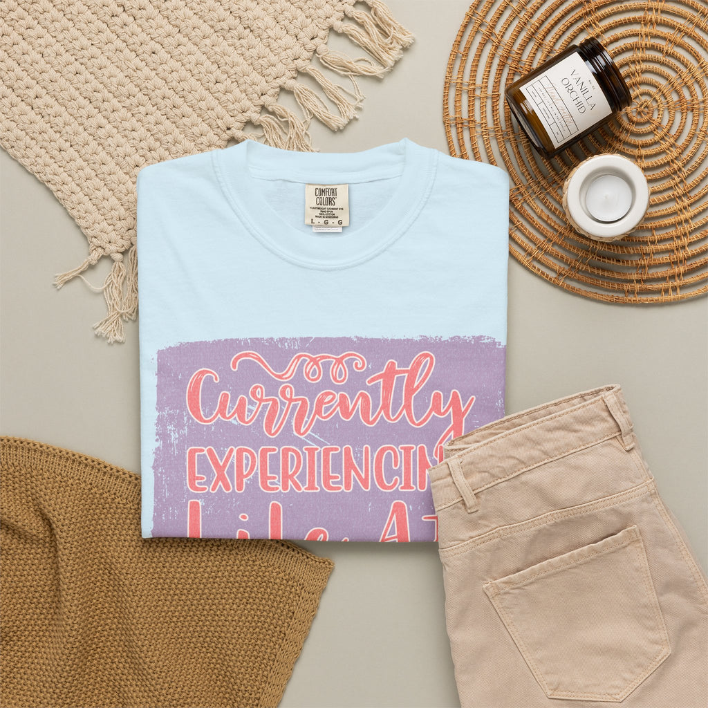 Textured T‑Shirt — “Currently Experiencing Life at 15 WTFs Per Hour” Funny Graphic Tee