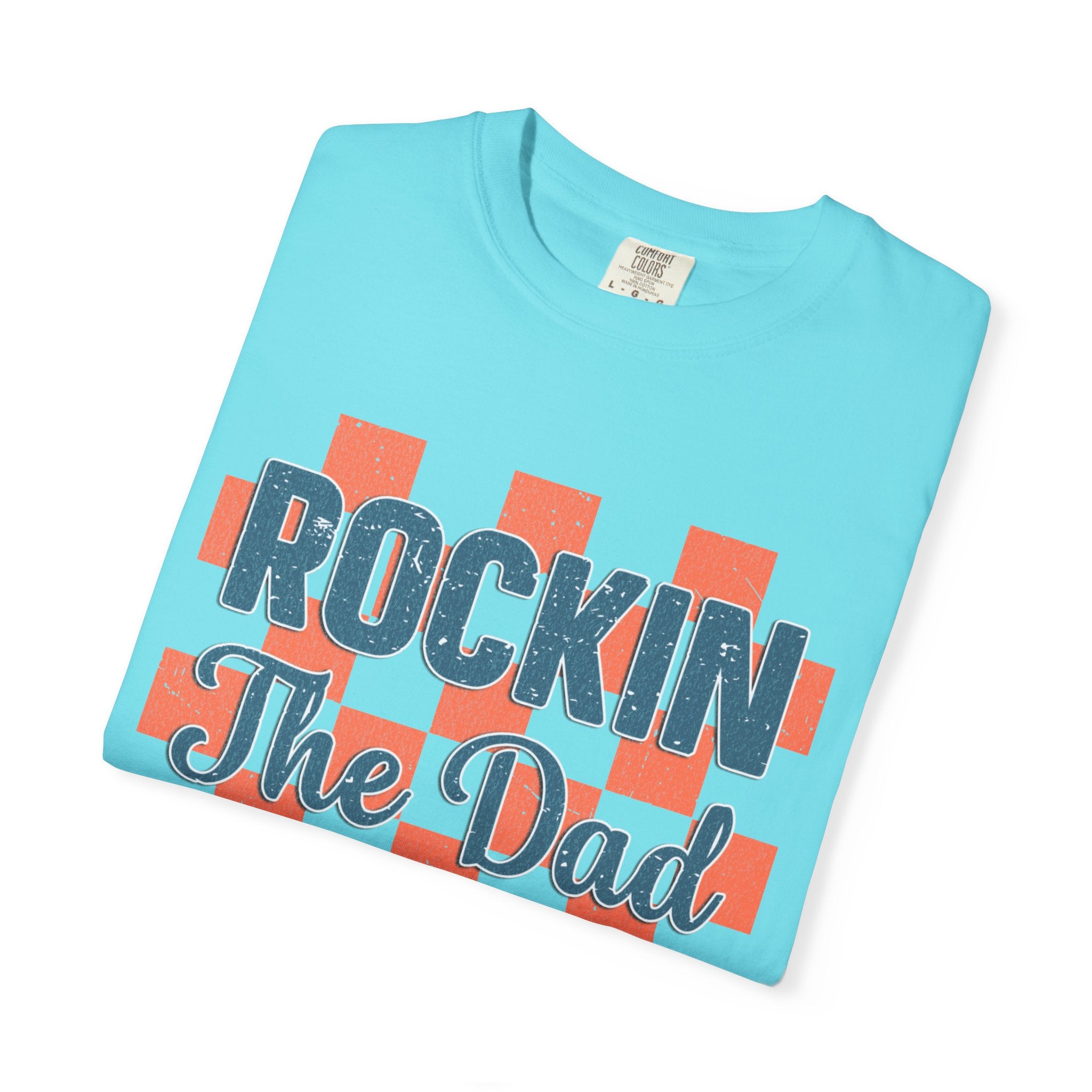 Textured Rockin' The Dad Life T-Shirt