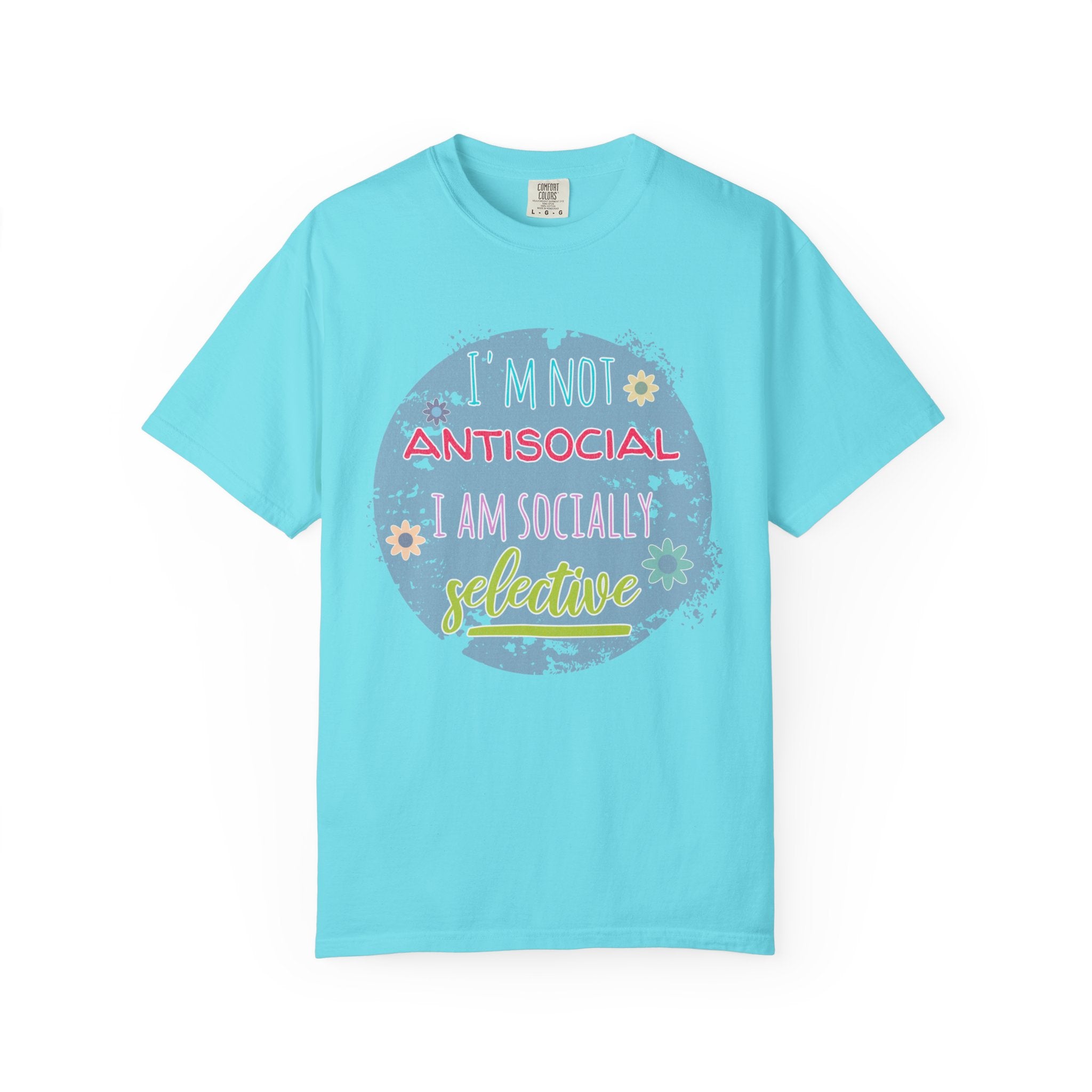 Textured T-Shirt — "I'm Not Antisocial, I Am Socially Selective" Graphic Tee