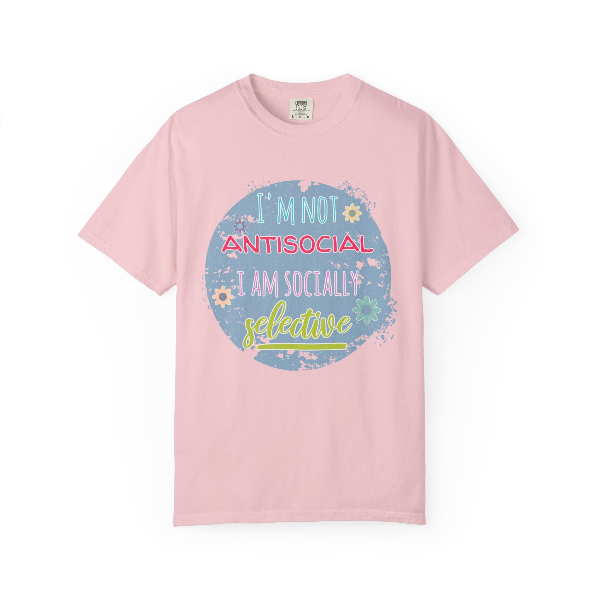 Textured T-Shirt — "I'm Not Antisocial, I Am Socially Selective" Graphic Tee