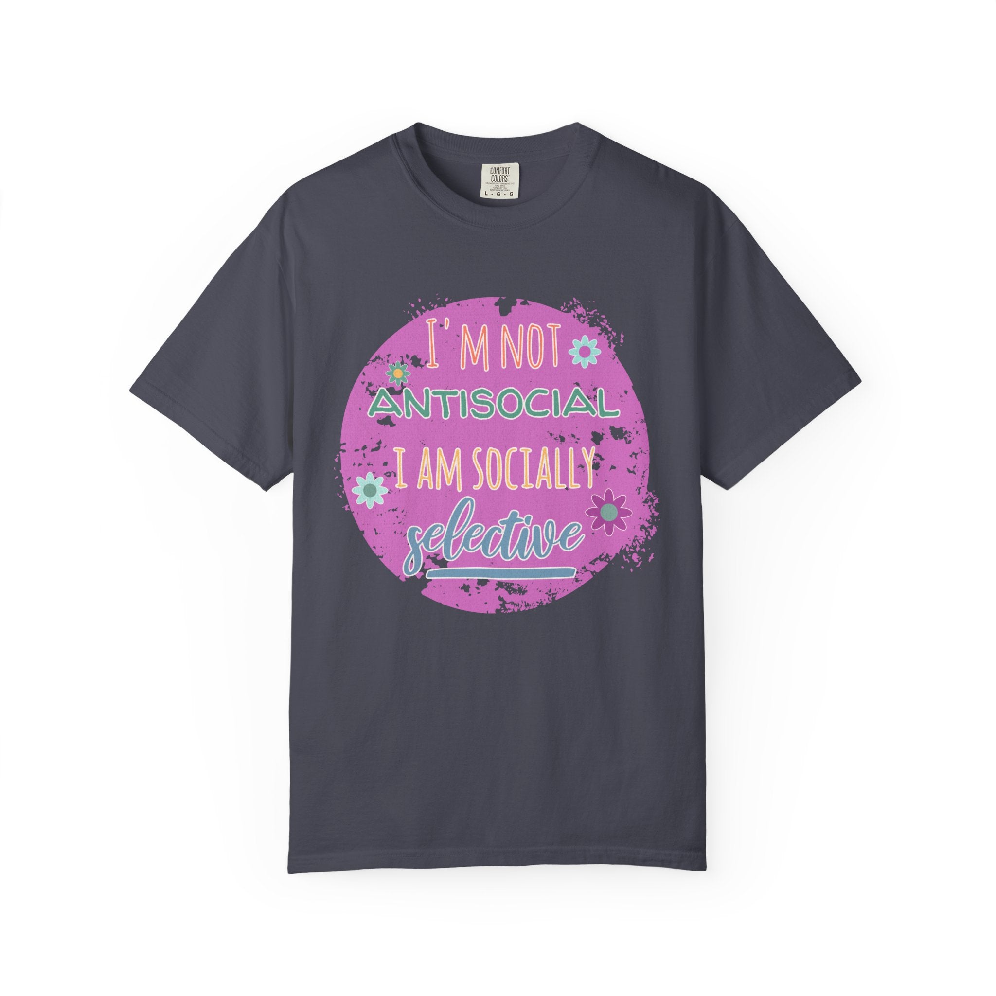 Textured I'm Not Antisocial I Am Socially Selective T-Shirt