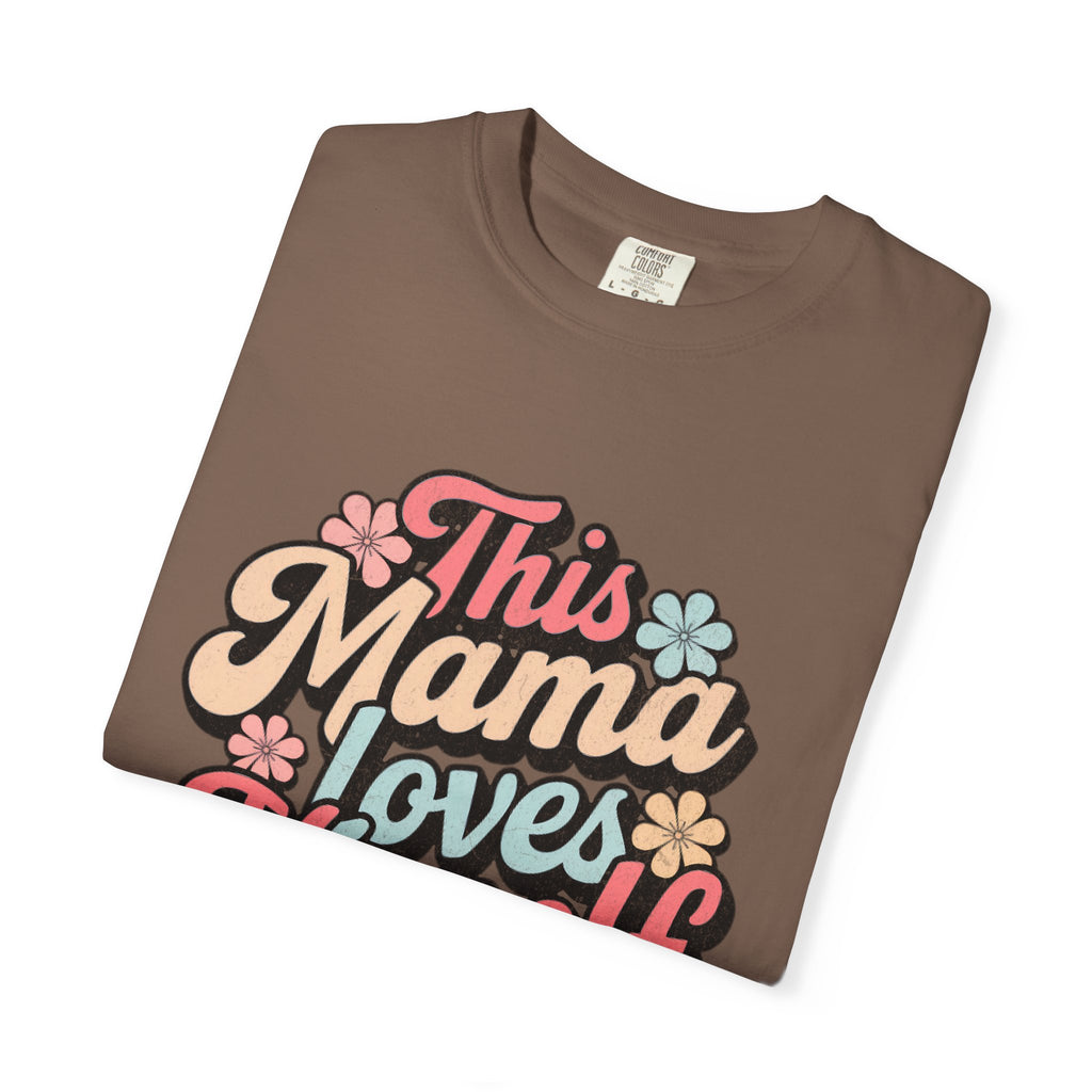 This Mama Loves Herself T-Shirt |Textured Retro Floral Typography