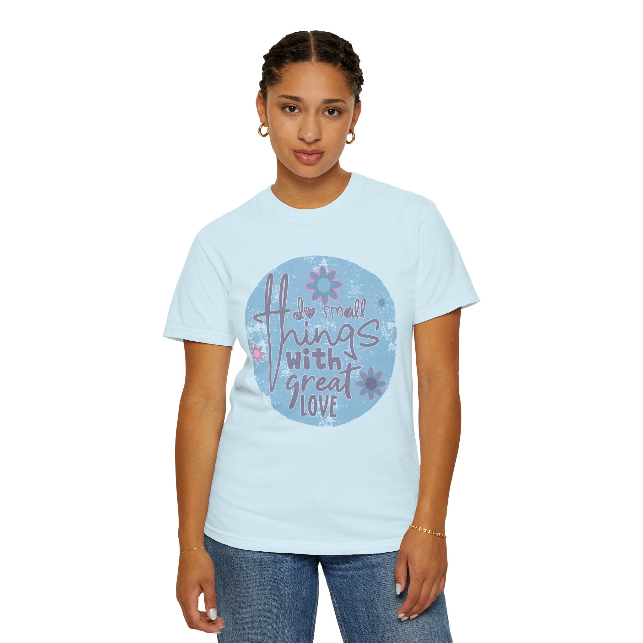 Textured Inspirational Graphic T-Shirt — "Do Small Things With Great Love" Floral Design