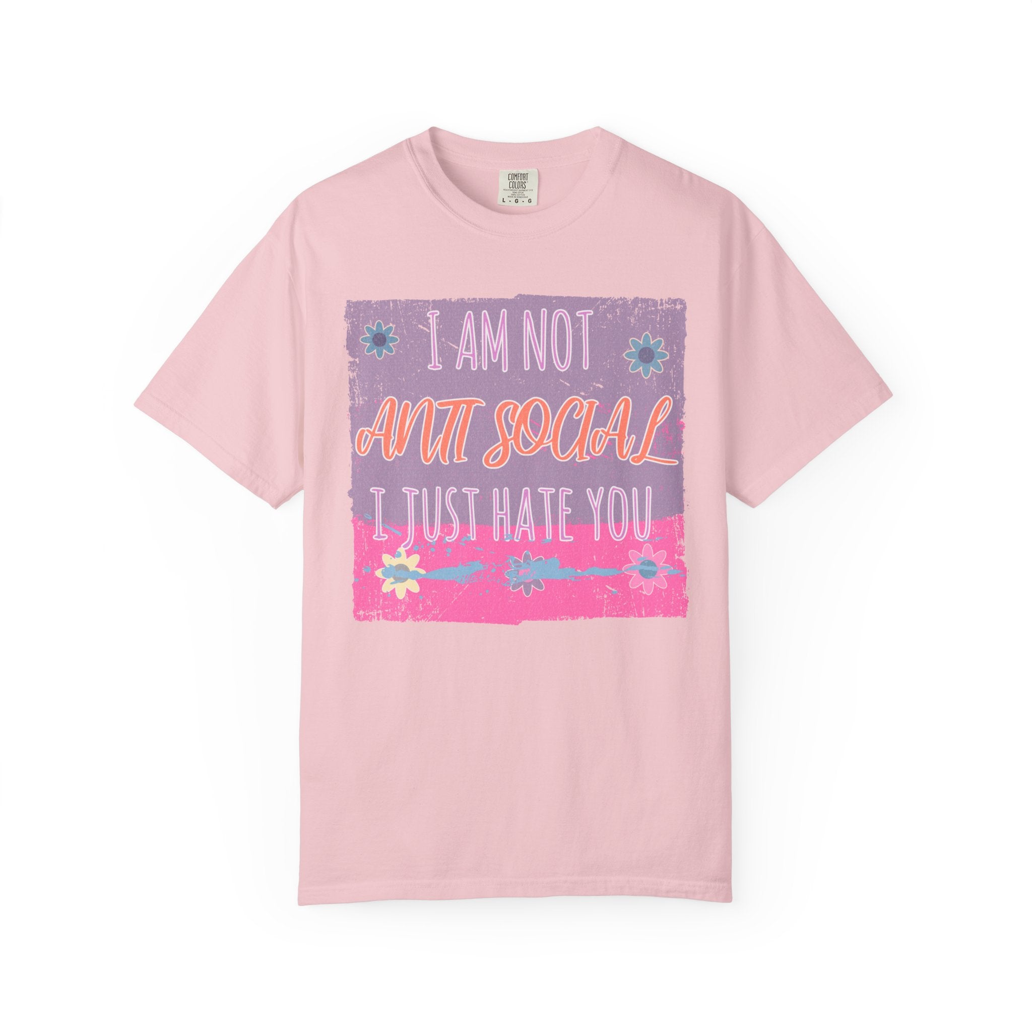 Textured Graphic T-Shirt — "I Am Not Anti Social I Just Hate You" Retro Floral Tee