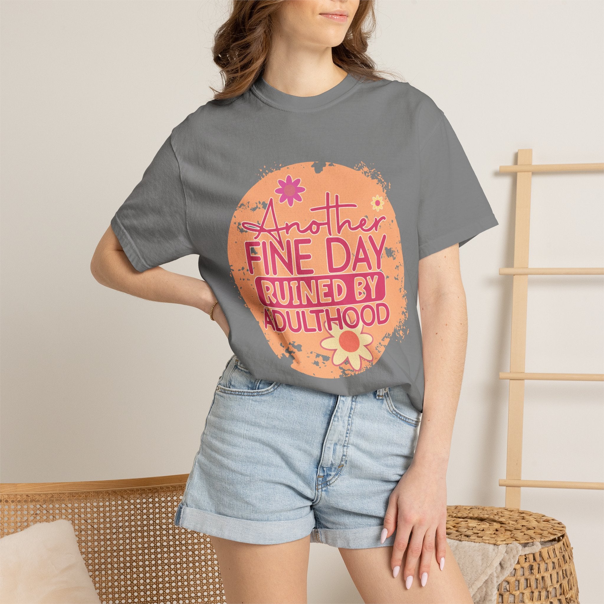 T-Shirt — "Another Fine Day Ruined by Adulthood"Textured Retro Floral Graphic