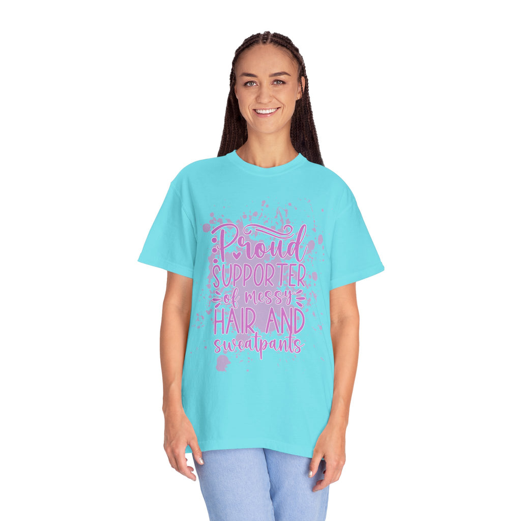 Textured Proud Supporter of Messy Hair and Sweatpants T-Shirt