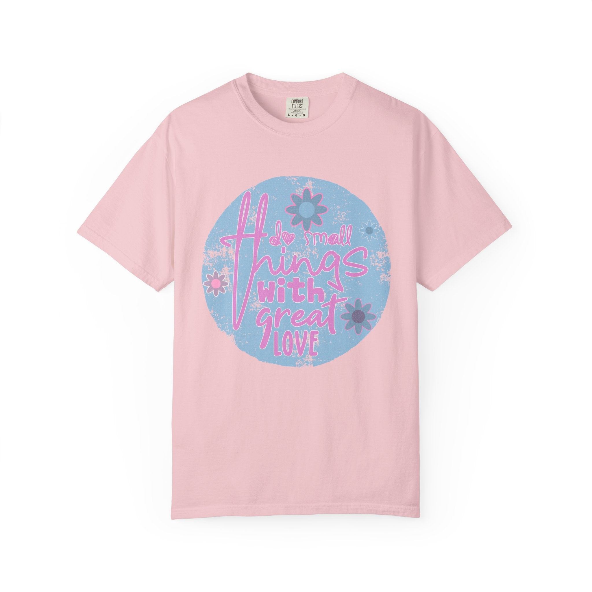 Textured T‑Shirt — "Do Small Things With Great Love" Floral Graphic
