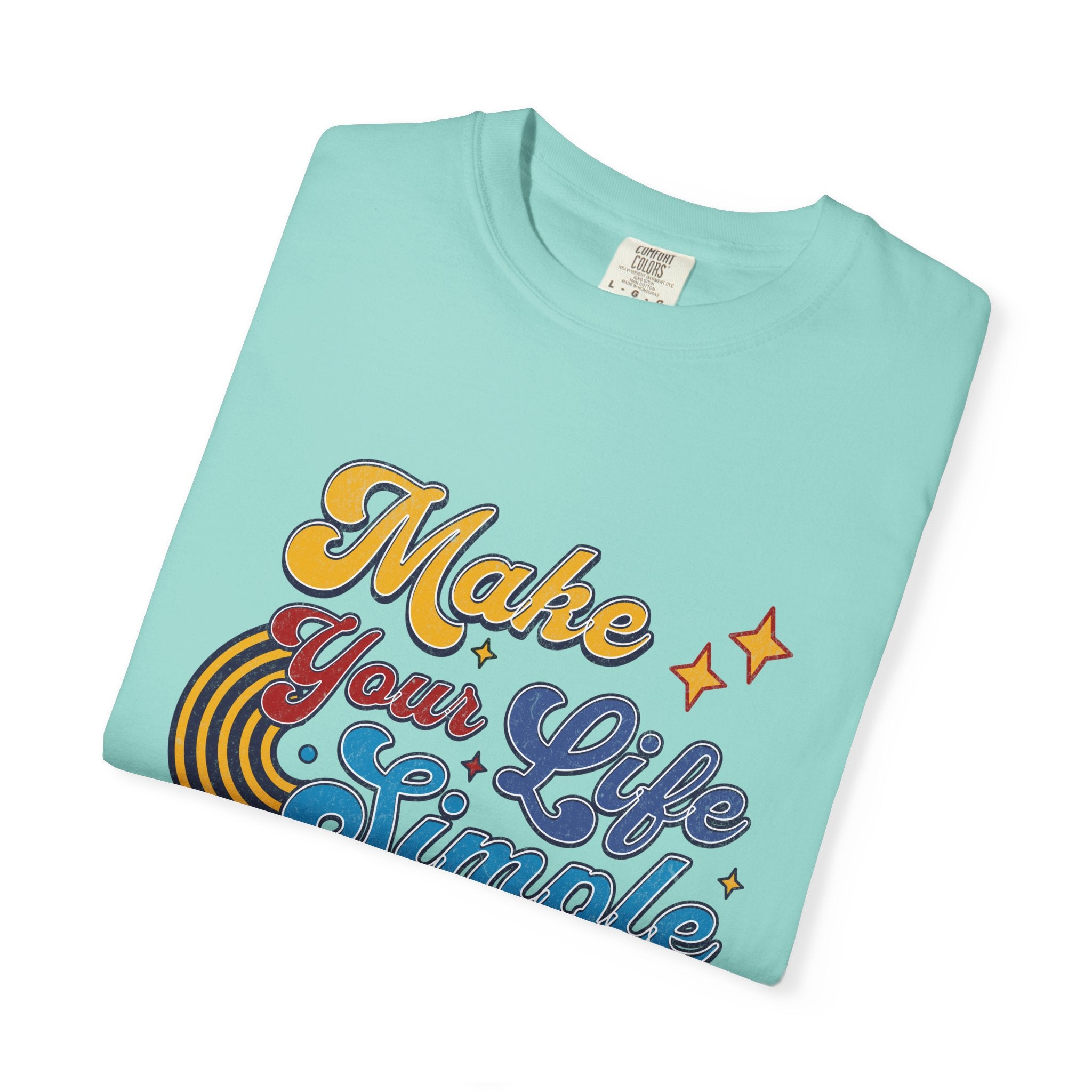 Make Your Life Simple T-Shirt |Textured Retro Script, Vintage Rainbow Stars