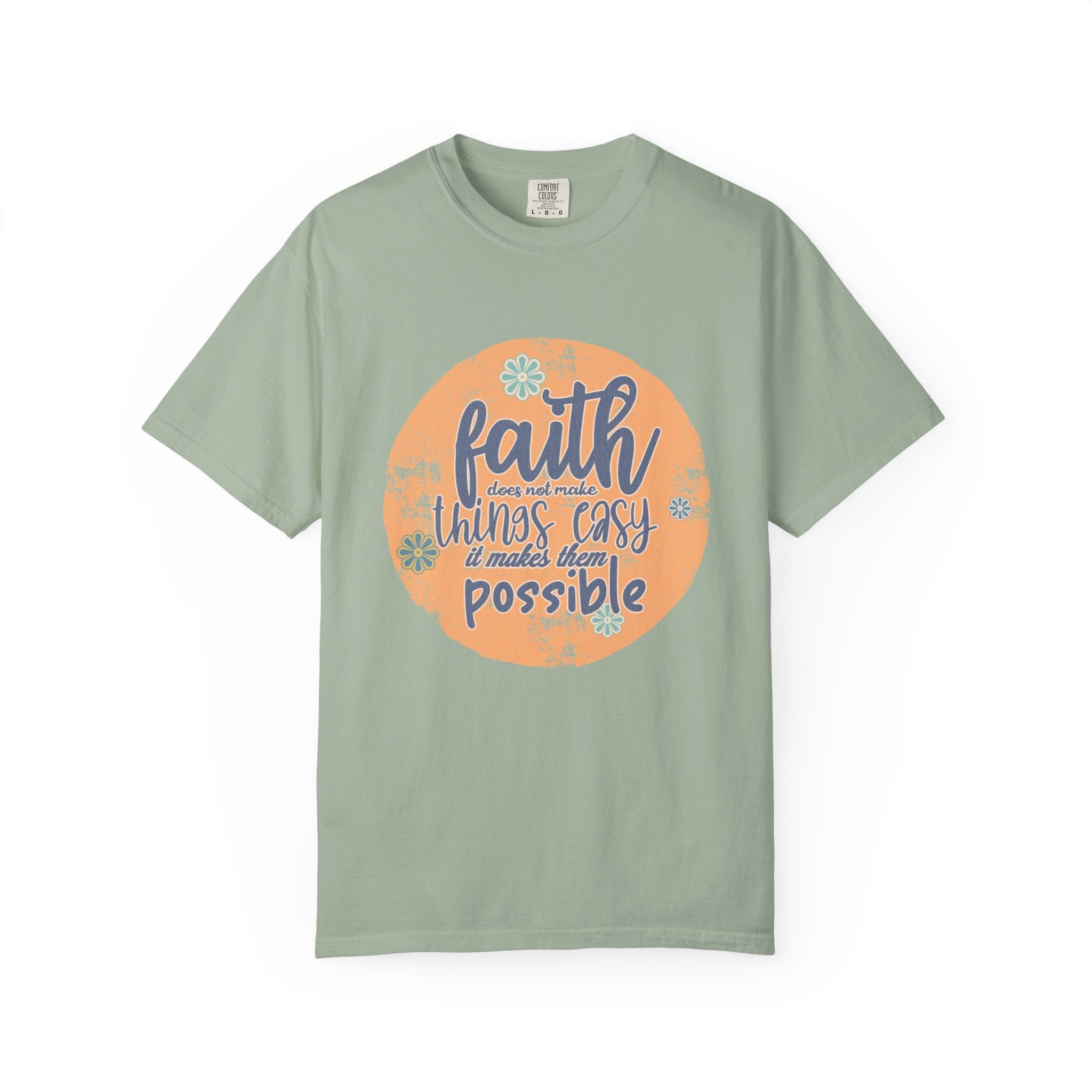 Faith Makes Things Possible T-shirt | Textured Inspirational Typography