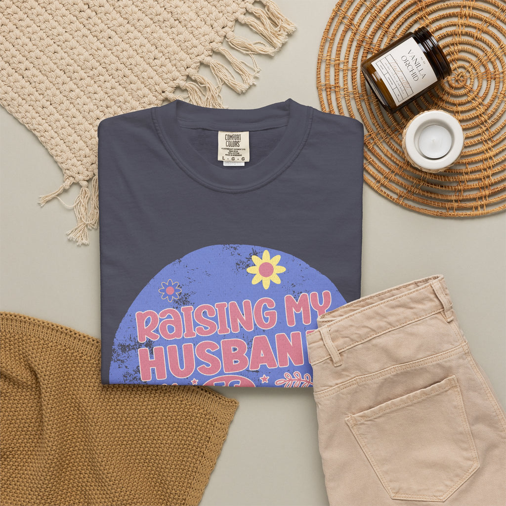 Raising My Husband Is Exhausting Textured Tee — Funny Mom Wife Graphic T-Shirt