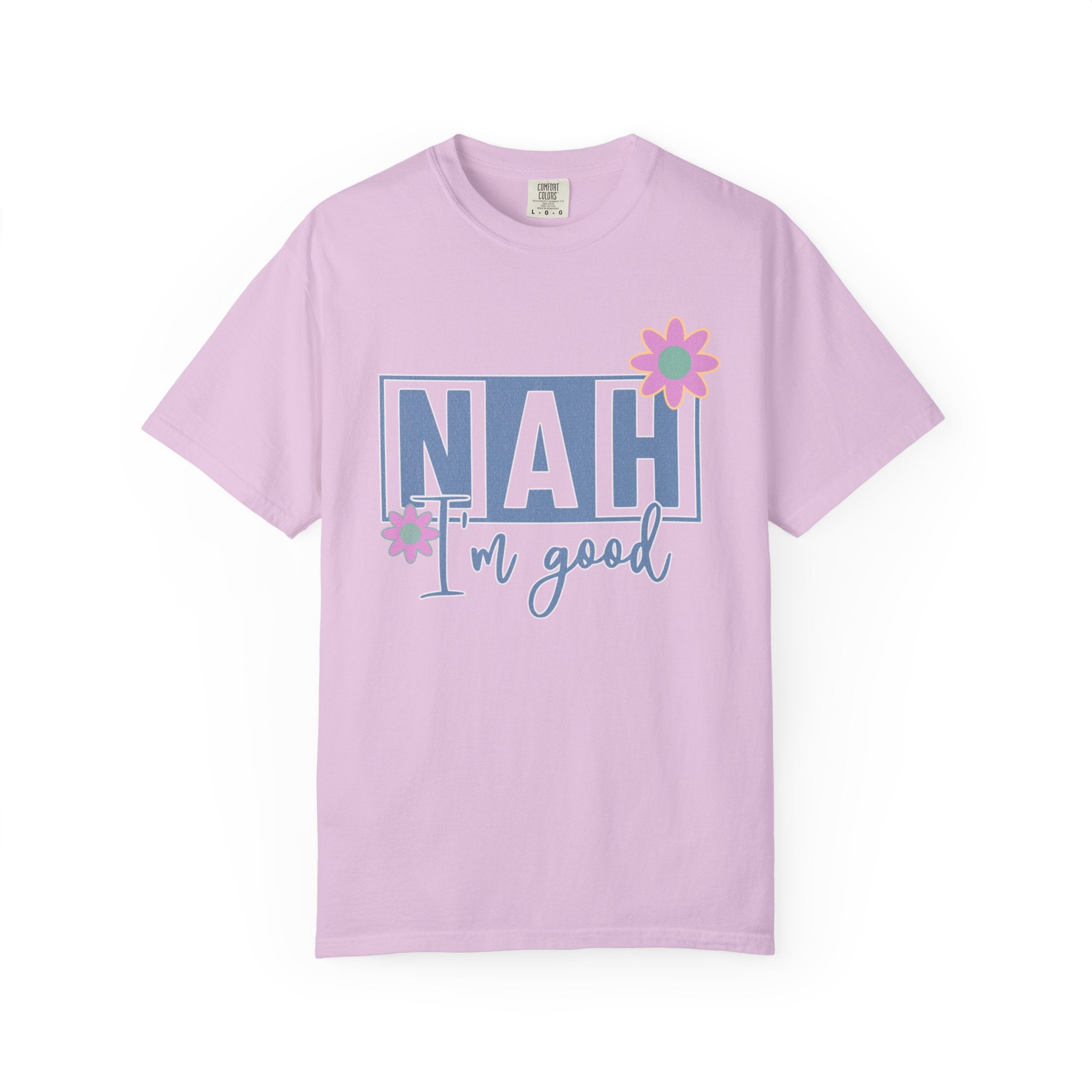 Textured Nah — I'm Good T-Shirt