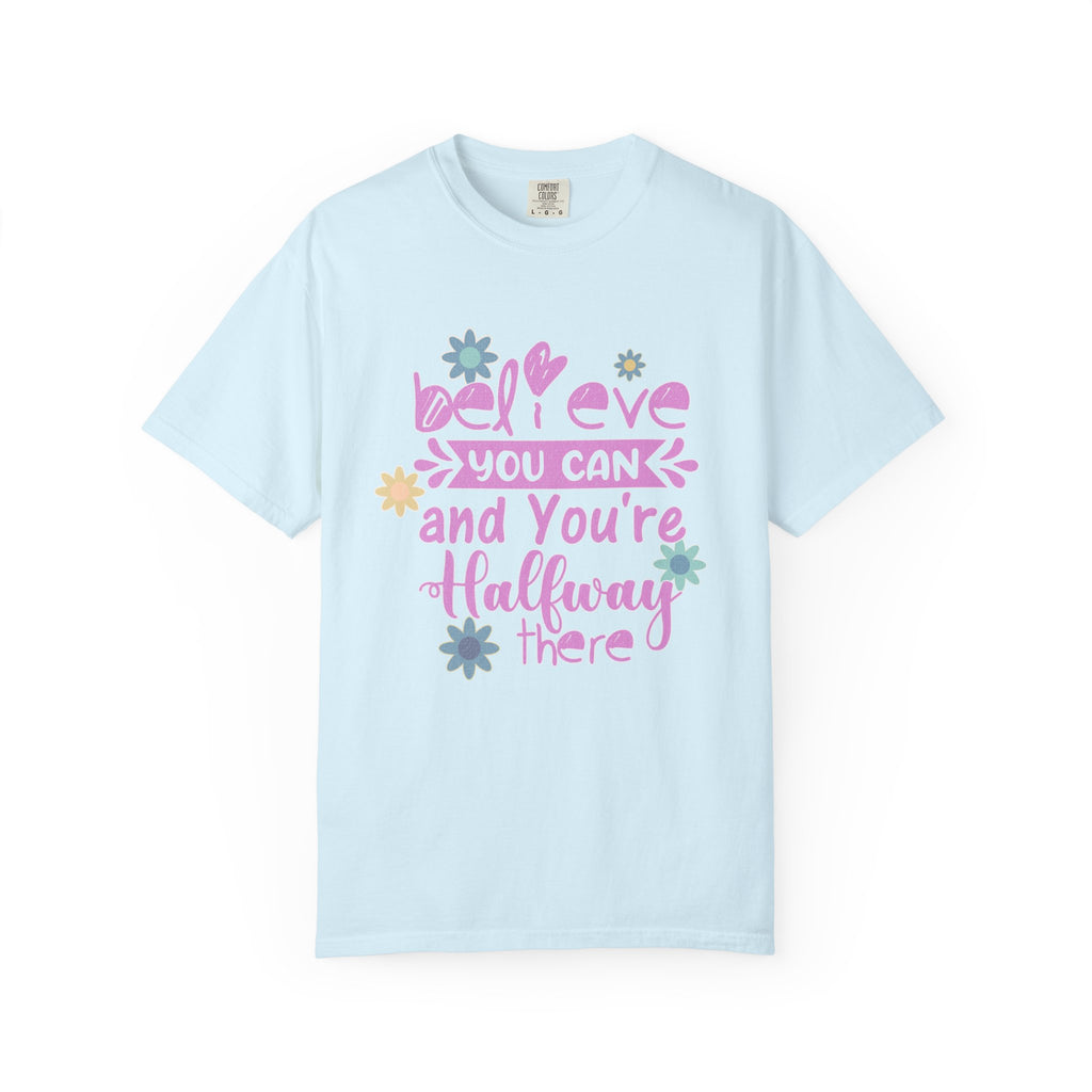 Textured Believe You Can T-Shirt — Inspirational Floral Motivational Tee