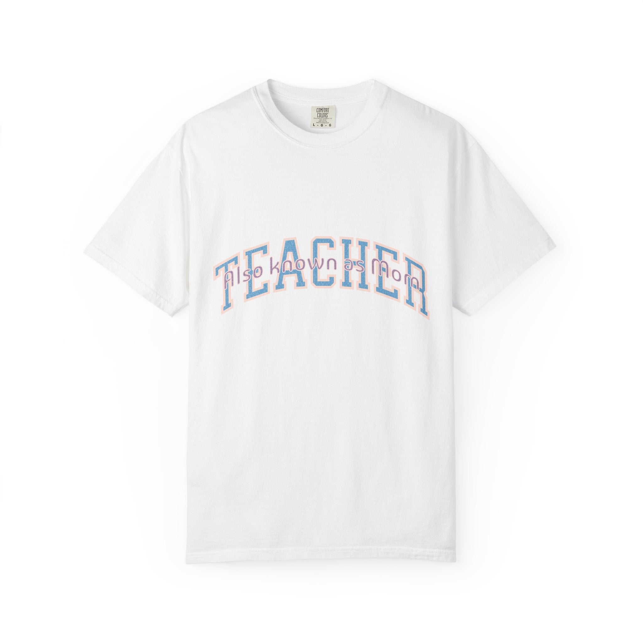 Teacher Also Known As Mom T‑Shirt — Textured Retro School Staff Gift