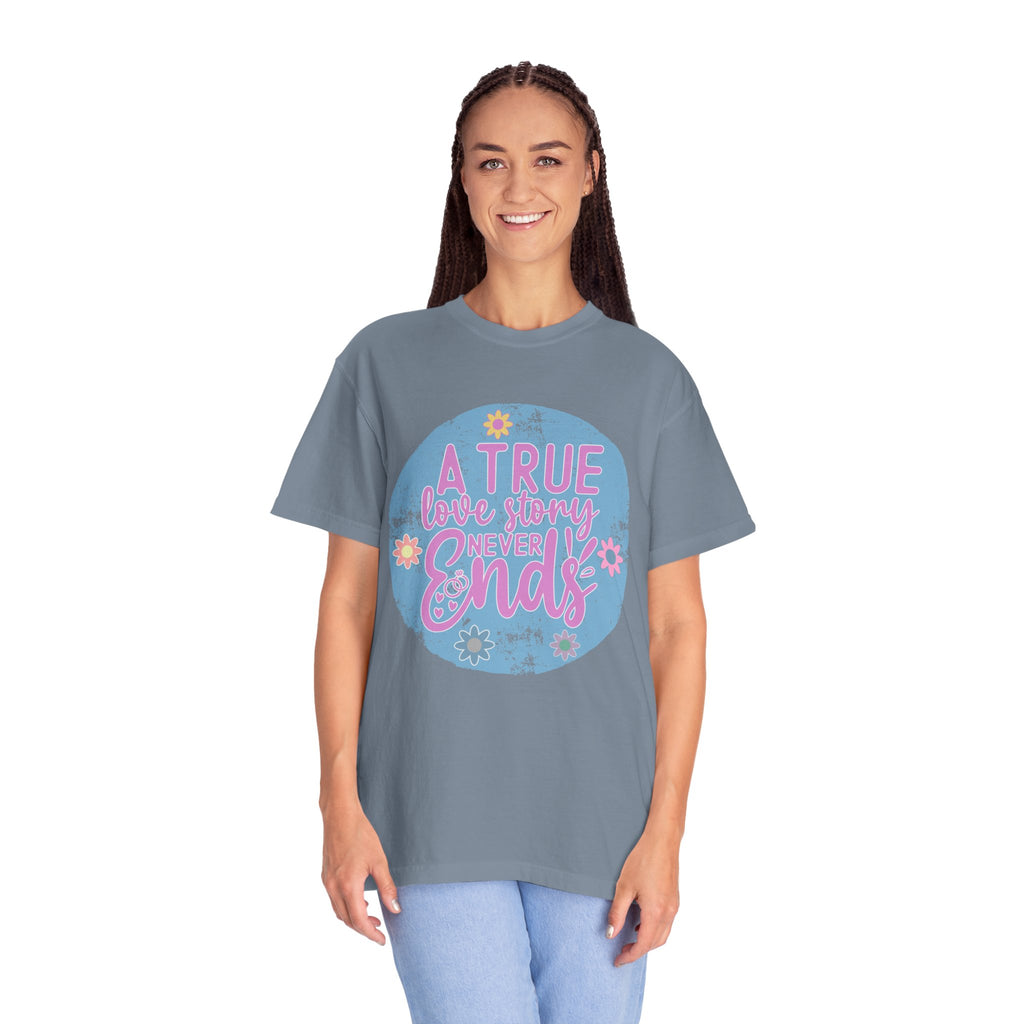 Textured T-Shirt — "A True Love Story Never Ends" Floral Graphic