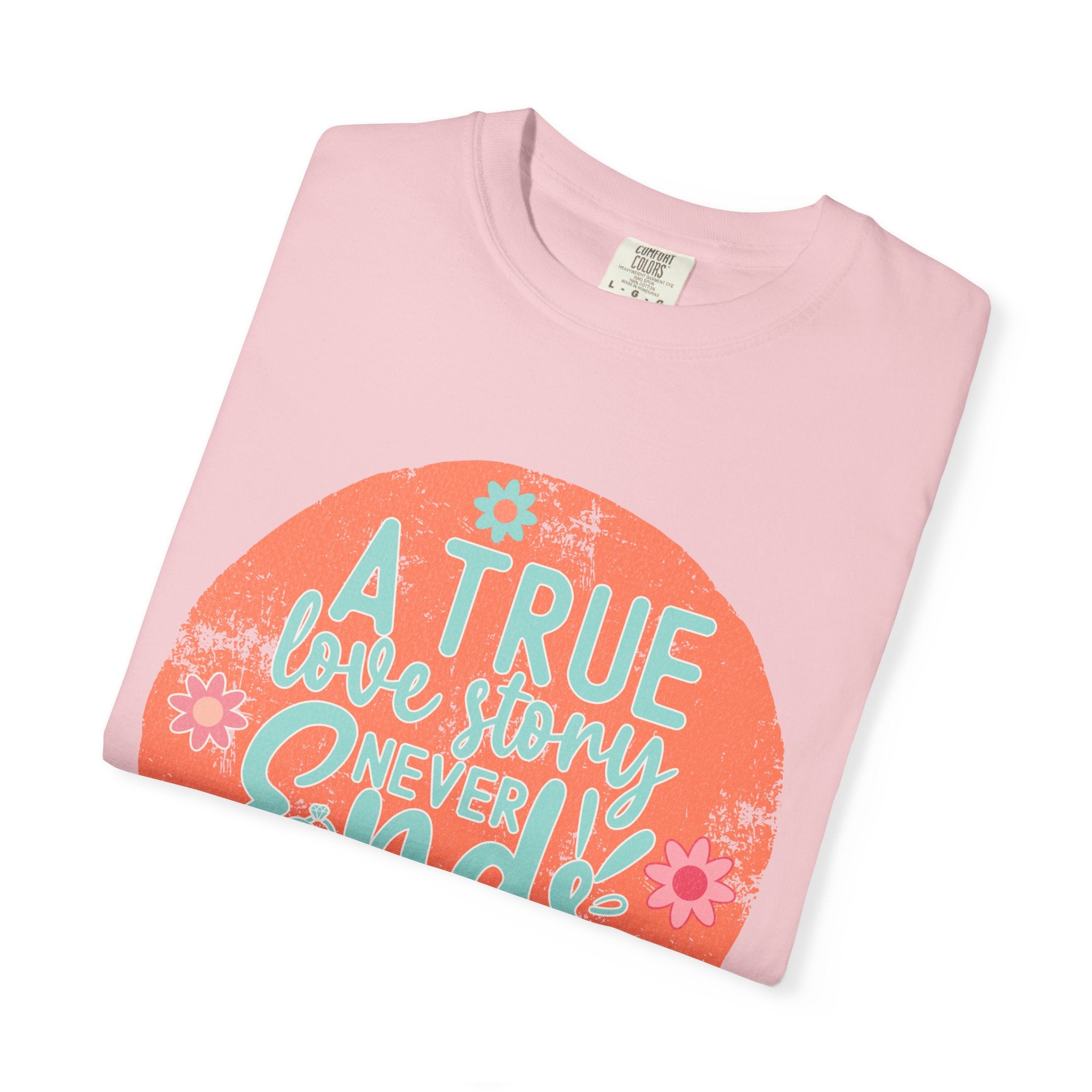 Textured A True Love Story Never Ends T-Shirt