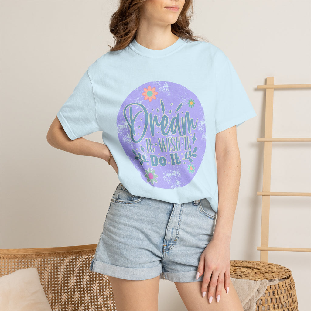 Dream Wish It Do It Textured T-Shirt — Inspirational Floral Graphic Tee