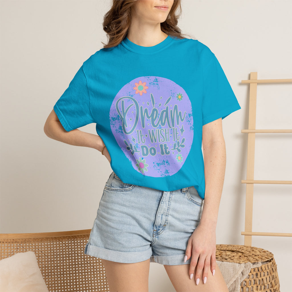 Dream Wish It Do It Textured T-Shirt — Inspirational Floral Graphic Tee