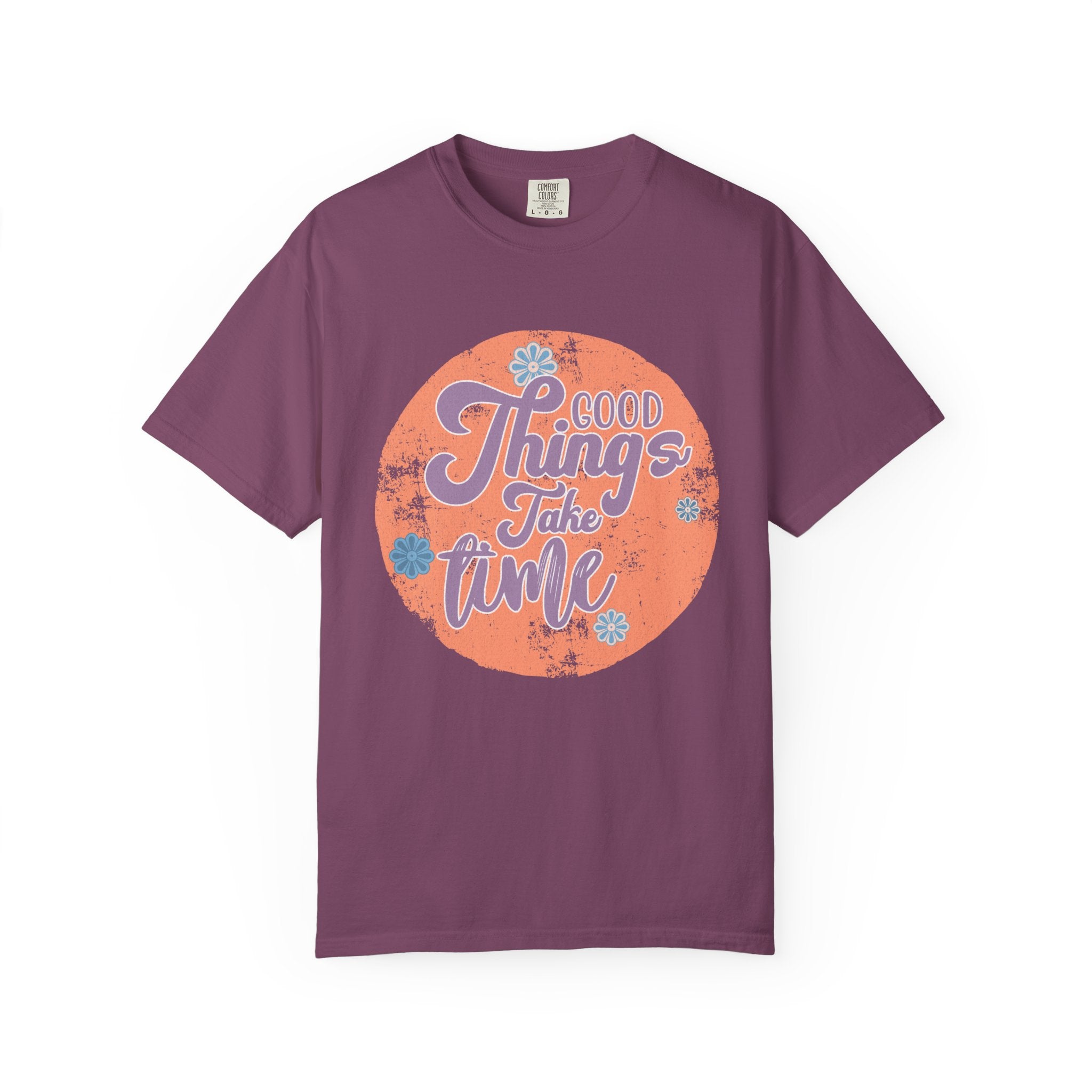 Good Things Take Time T-shirt | Textured Retro Script Circle Design