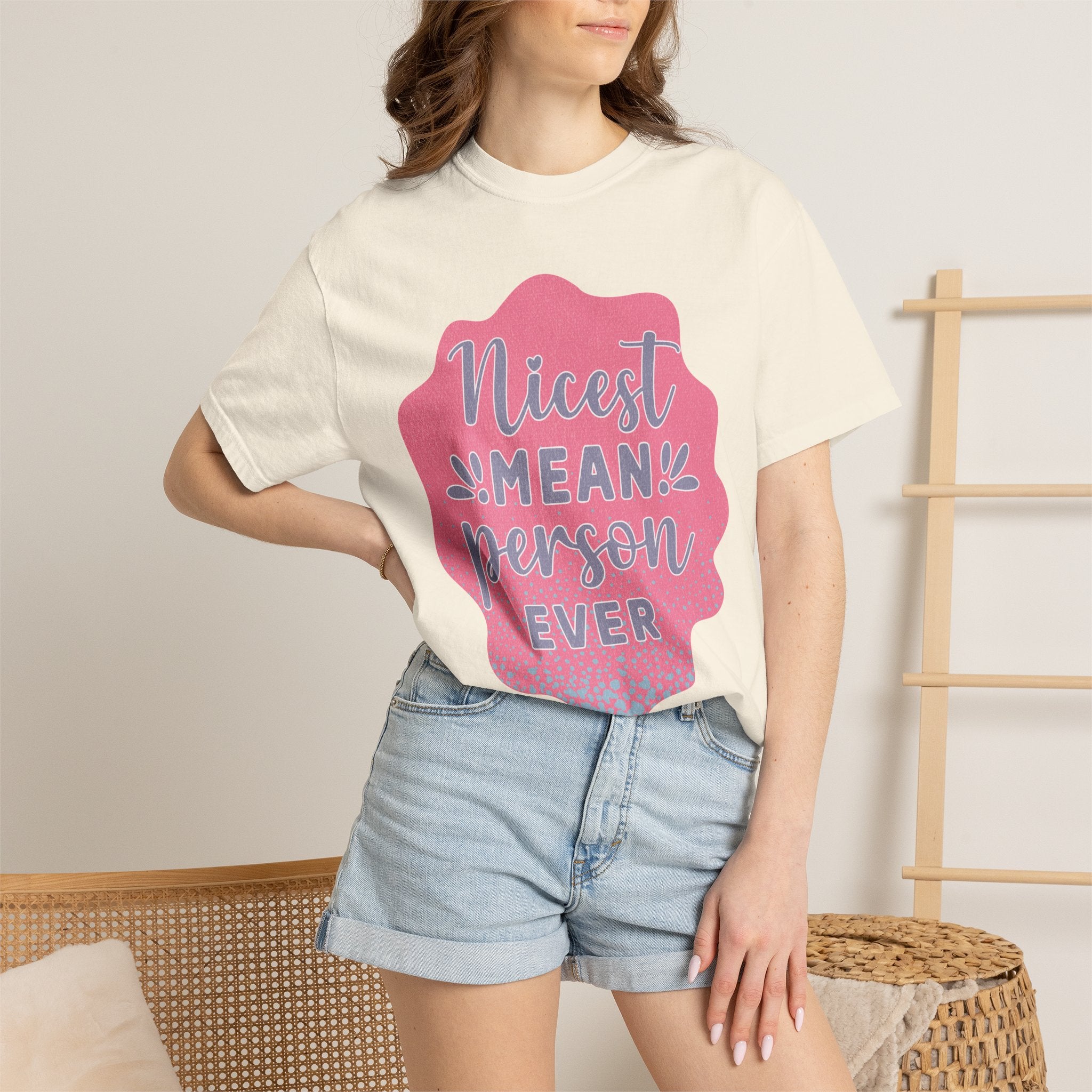 Nicest Mean Person Ever Textured T-Shirt — Funny Sarcastic Graphic Tee