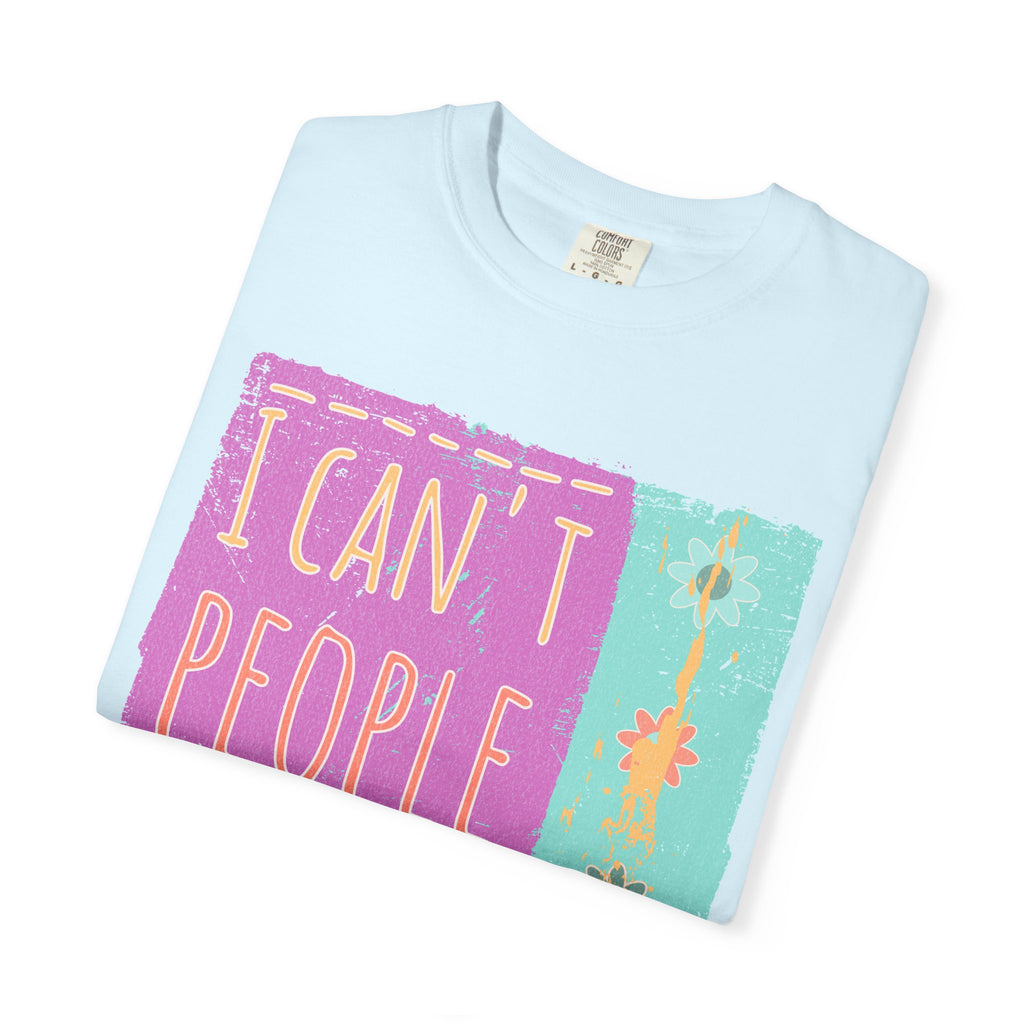 Textured I Can't People Today T-Shirt — Funny Introvert Graphic Tee