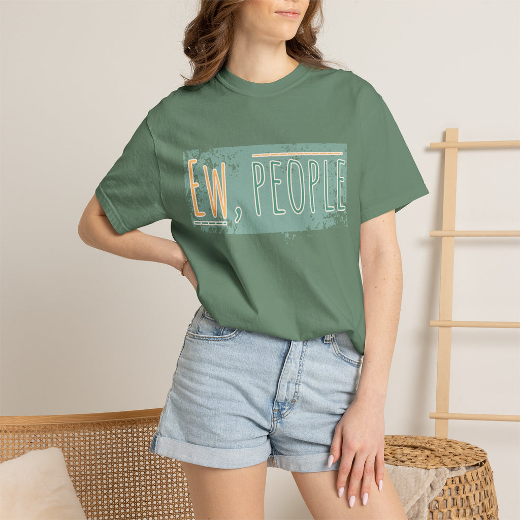 Ew, People Funny Introvert Textured Tee