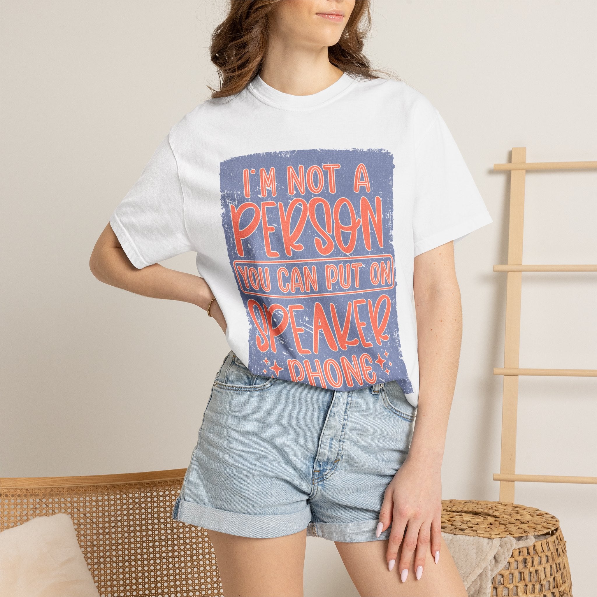 Textured T-Shirt — "I’m Not a Person You Can Put on Speaker Phone" Graphic Tee