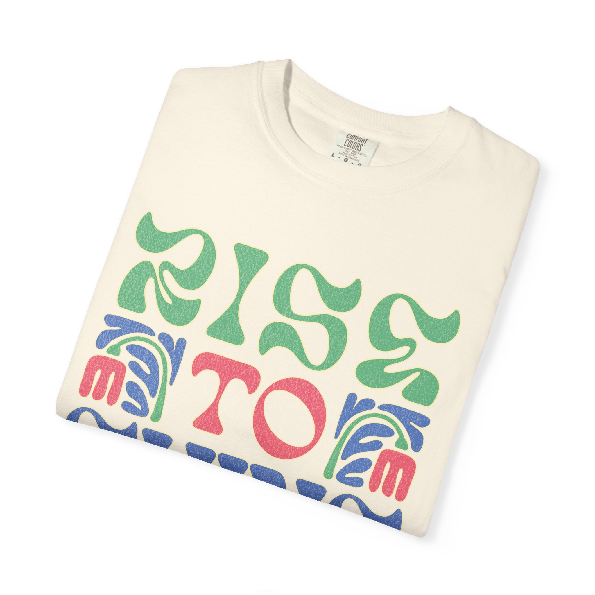Rise to Shine T-shirt | Retro Psychedelic Lettering