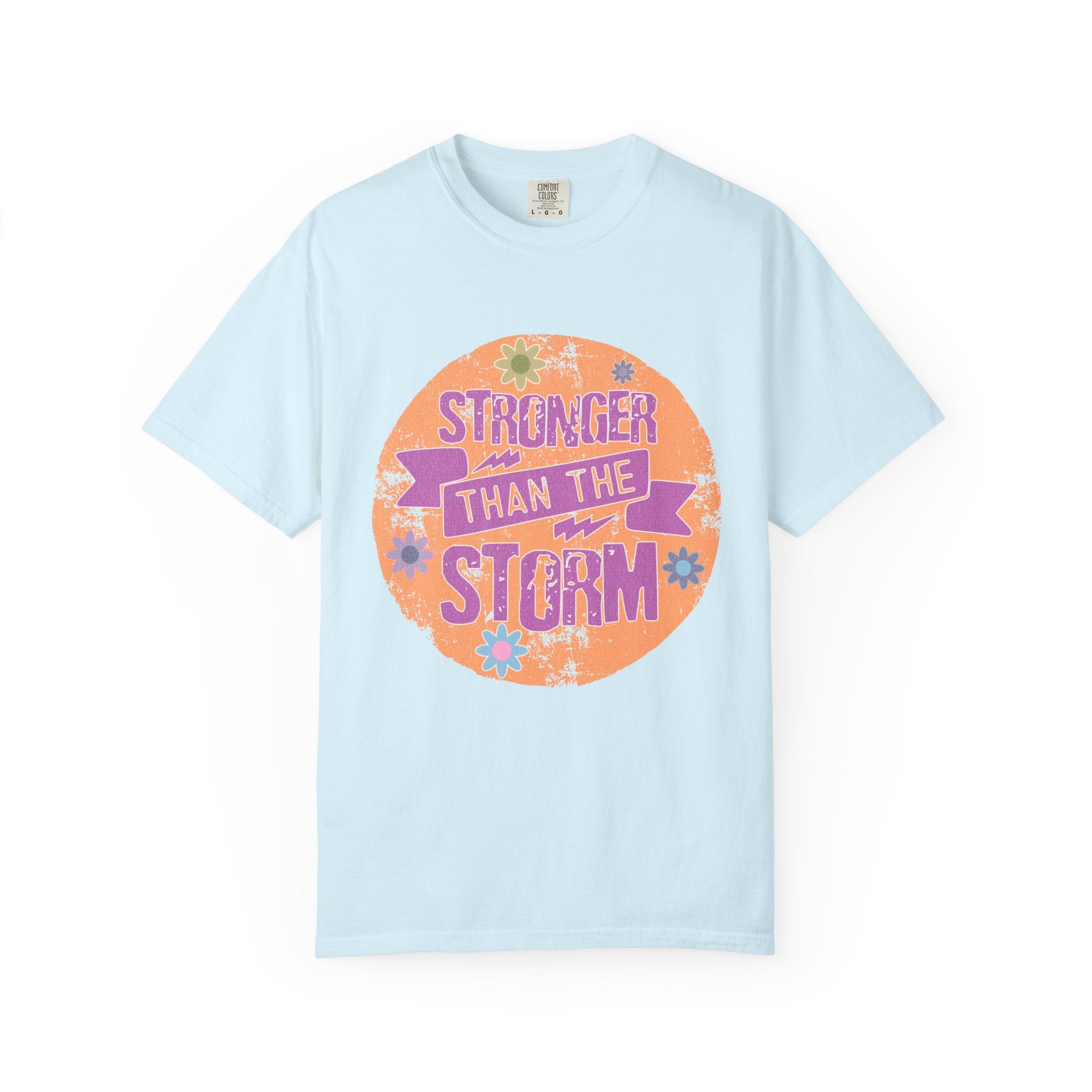 Textured Stronger Than the Storm T-Shirt — Inspirational Floral Graphic Tee