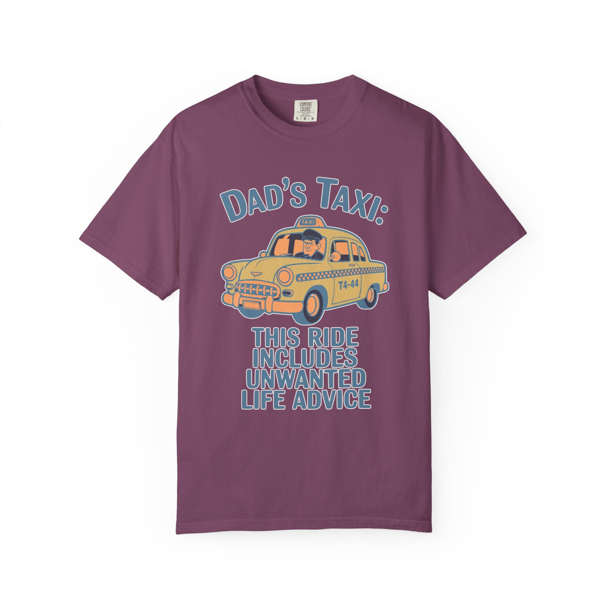 Textured Dad's Taxi T-Shirt — "This Ride Includes Unwanted Life Advice" Funny Father's Day Tee