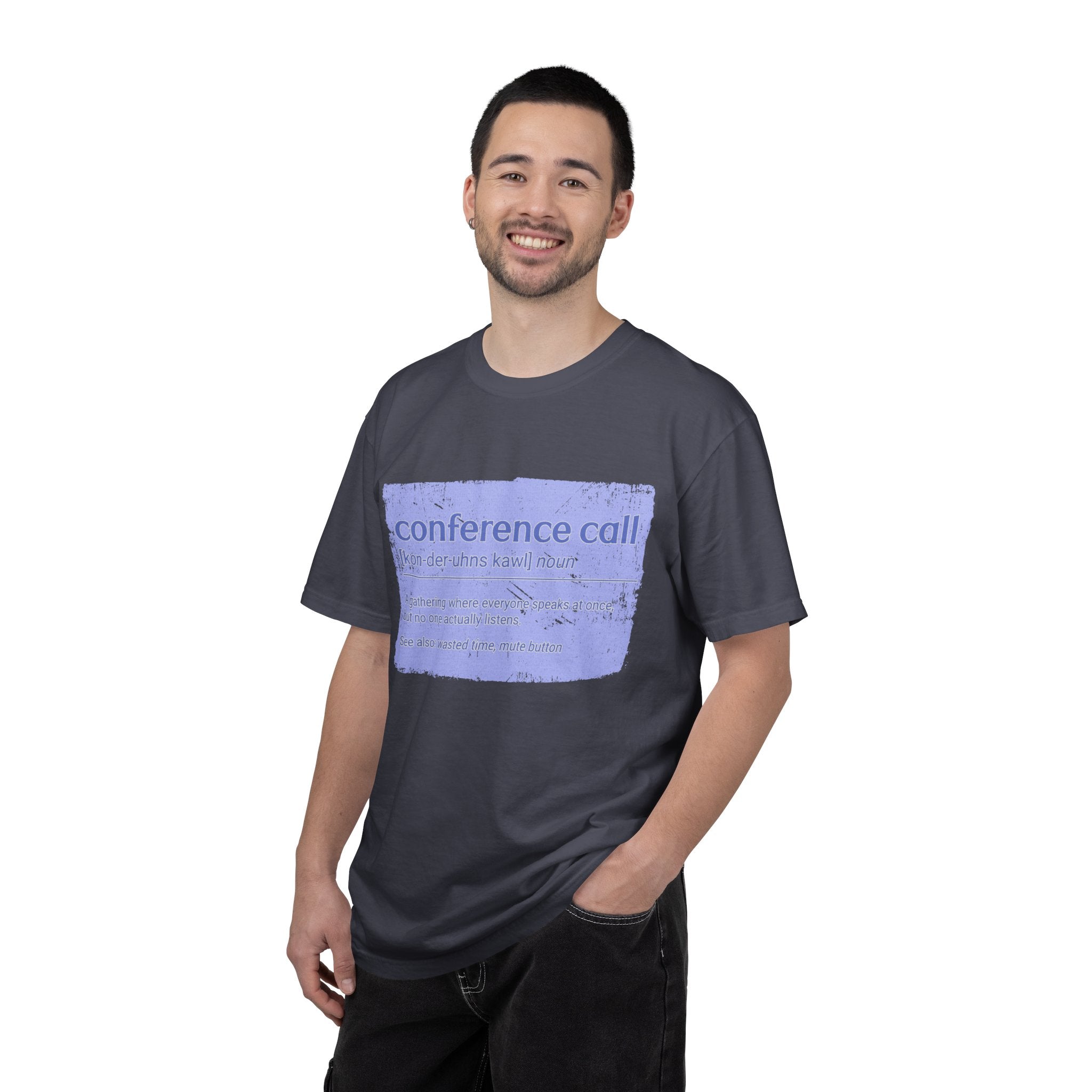 Conference Call Textured T-Shirt – Funny Work-From-Home Graphic Tee