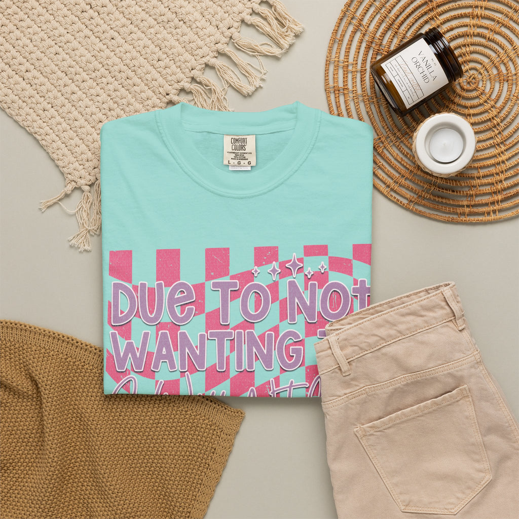 Textured Graphic Tee — “Due to Not Wanting to” Pink Checkerboard T-Shirt
