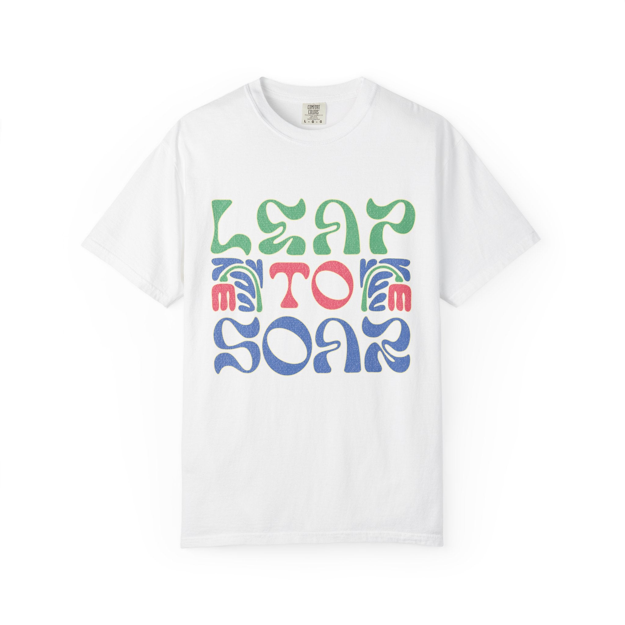 Leap To Soar T-shirt |Textured Retro Psychedelic Typography