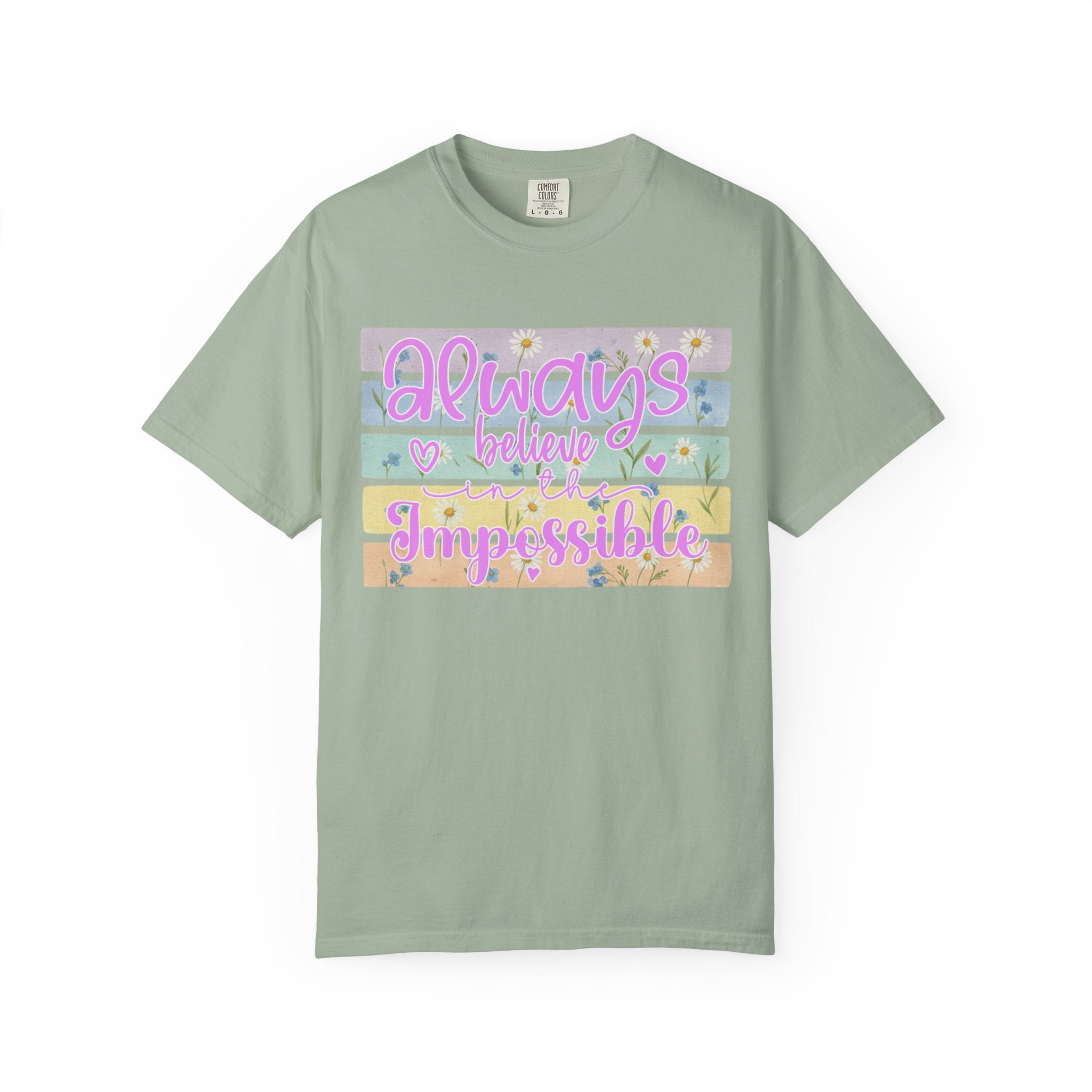 Textured Always Believe Impossible T-Shirt — Pastel Inspirational Graphic Tee