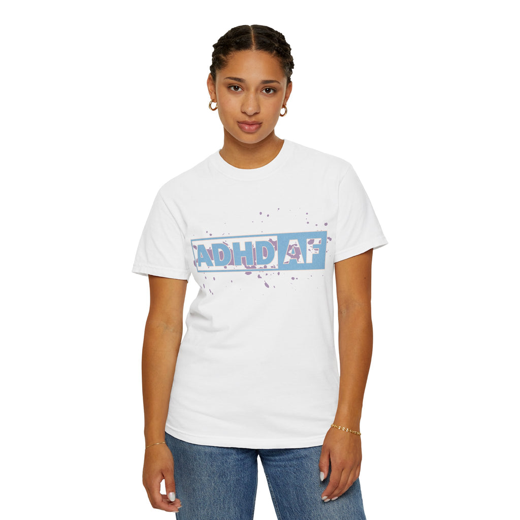 ADHD AF Graphic T-Shirt