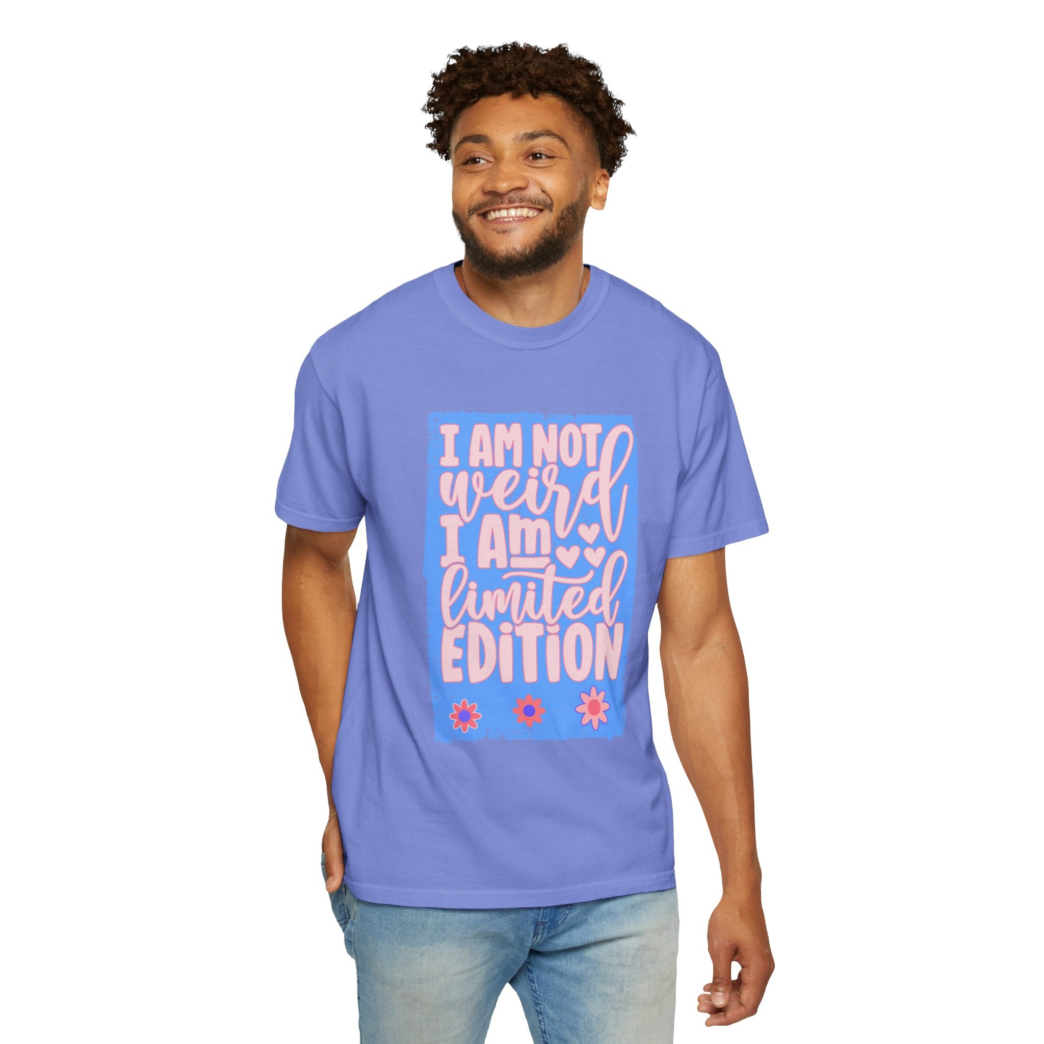 Limited Edition Tee – "I Am Not Weird I Am Limited Edition"Textured Graphic T-Shirt