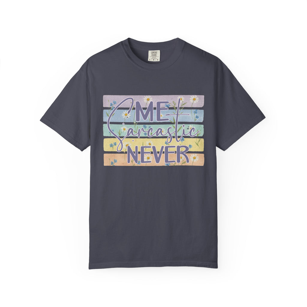 Textured Sarcastic Never T-Shirt — Pastel Striped "Me? Sarcastic? Never" Graphic Tee