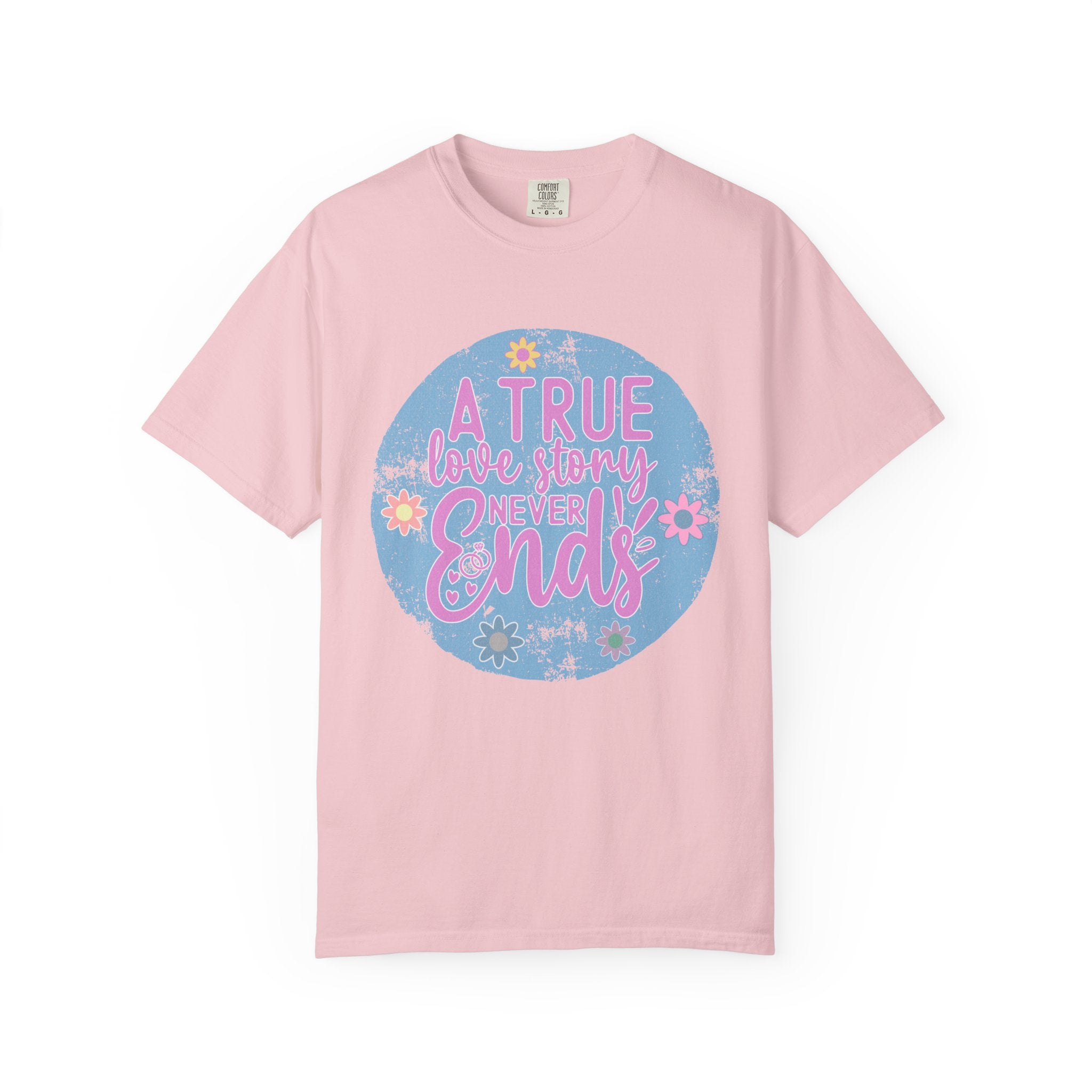 Textured T-Shirt — "A True Love Story Never Ends" Floral Graphic