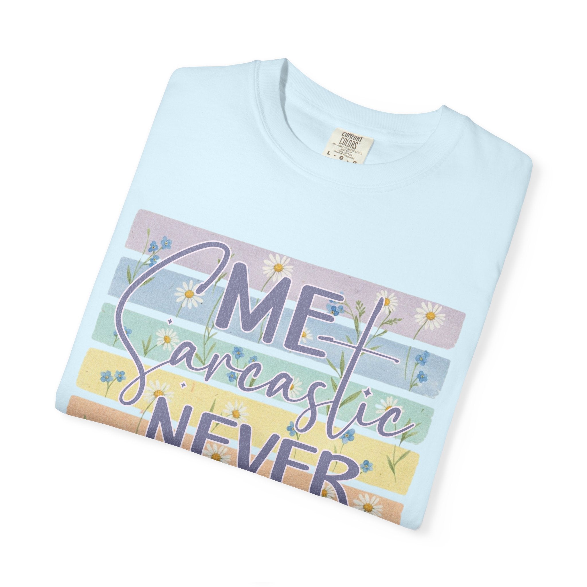 Textured Sarcastic Never T-Shirt — Pastel Striped 'Me? Sarcastic? Never' Graphic Tee