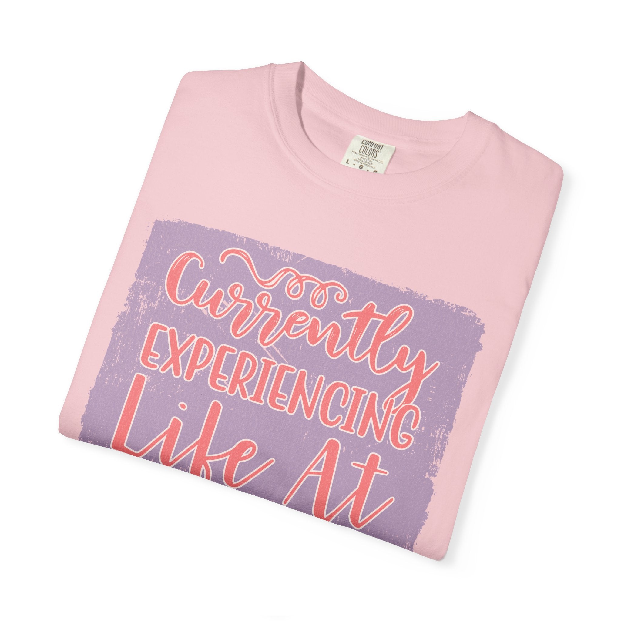 Textured T‑Shirt — “Currently Experiencing Life at 15 WTFs Per Hour” Funny Graphic Tee