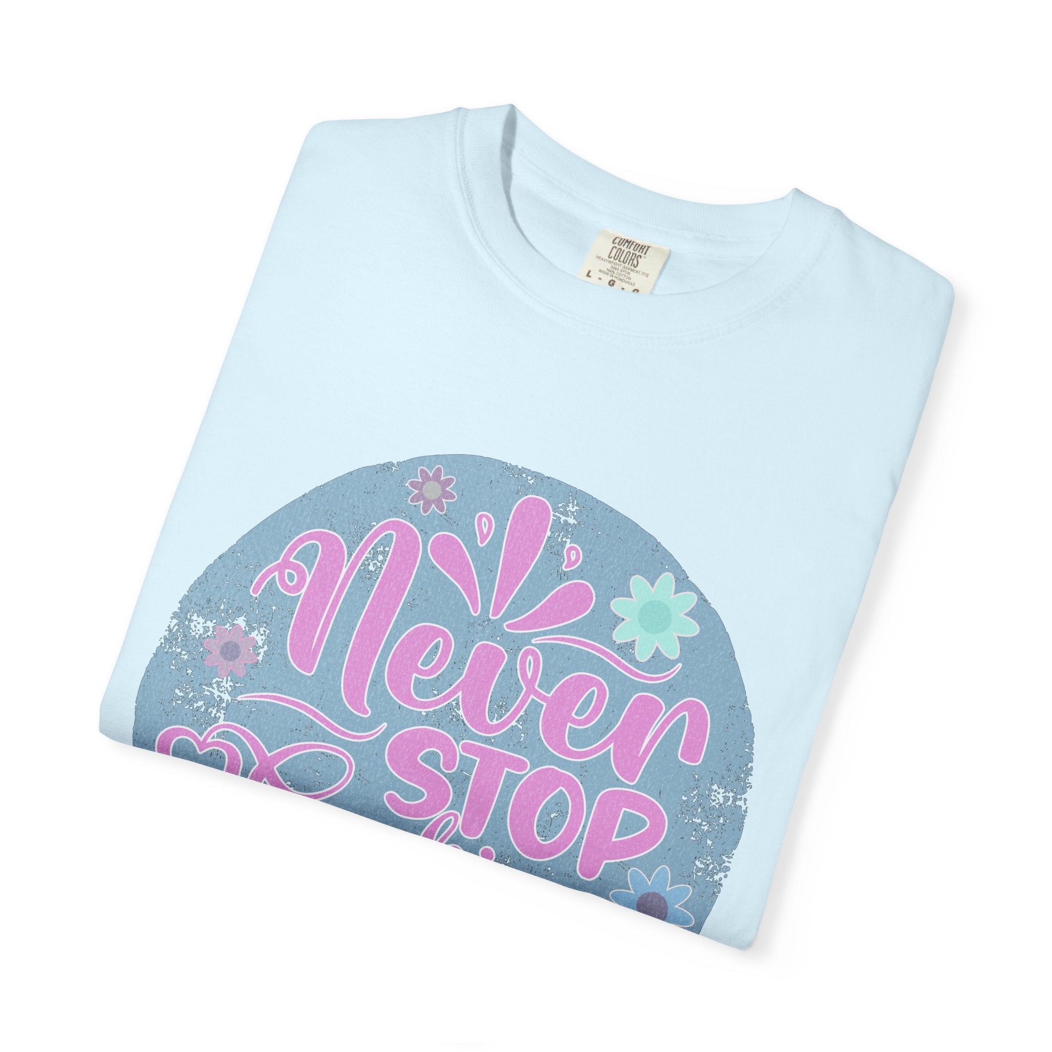 Textured T-Shirt — "Never Stop Looking Up" Inspirational Graphic Tee