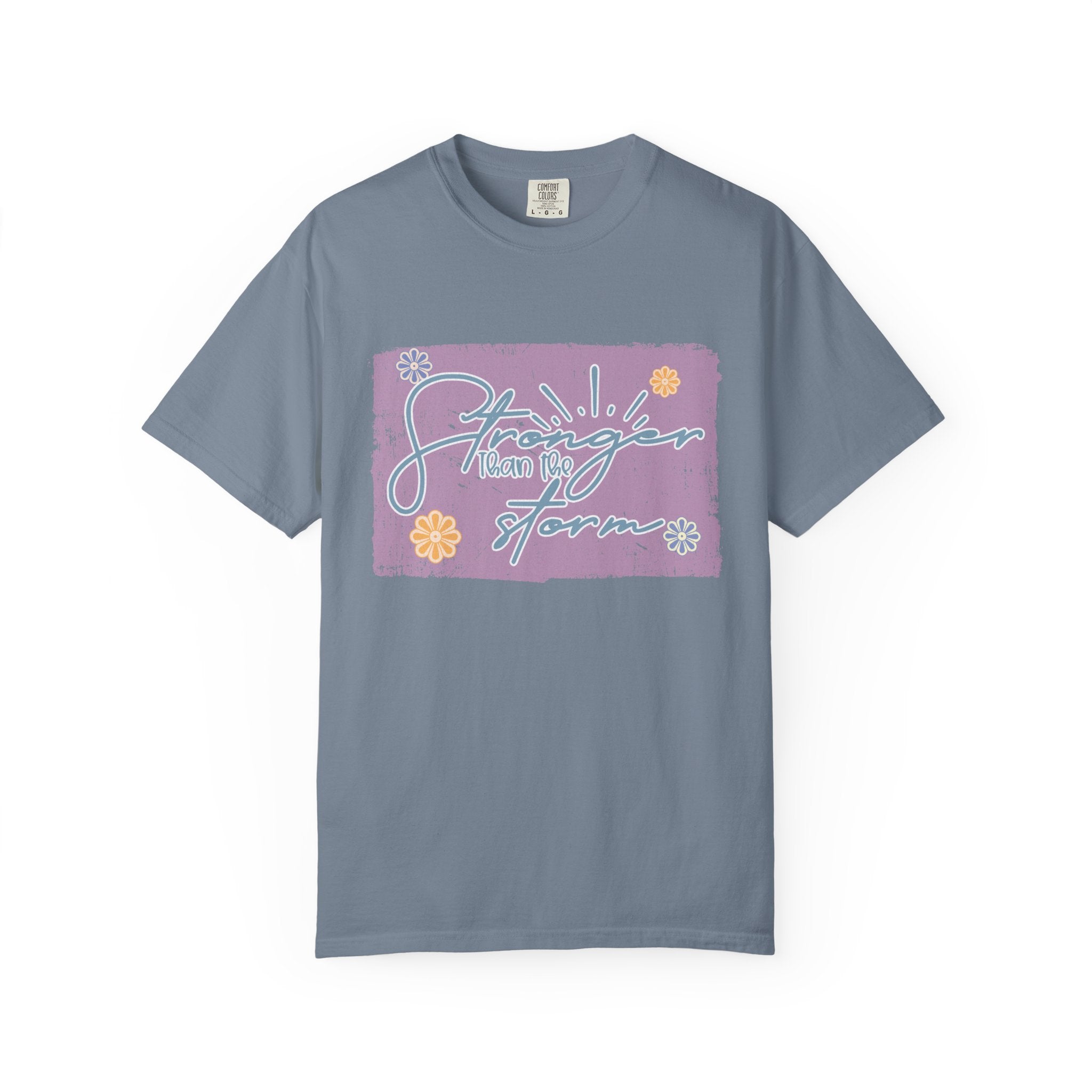Stronger Than The Storm T-shirt |Textured Floral Script Graphic