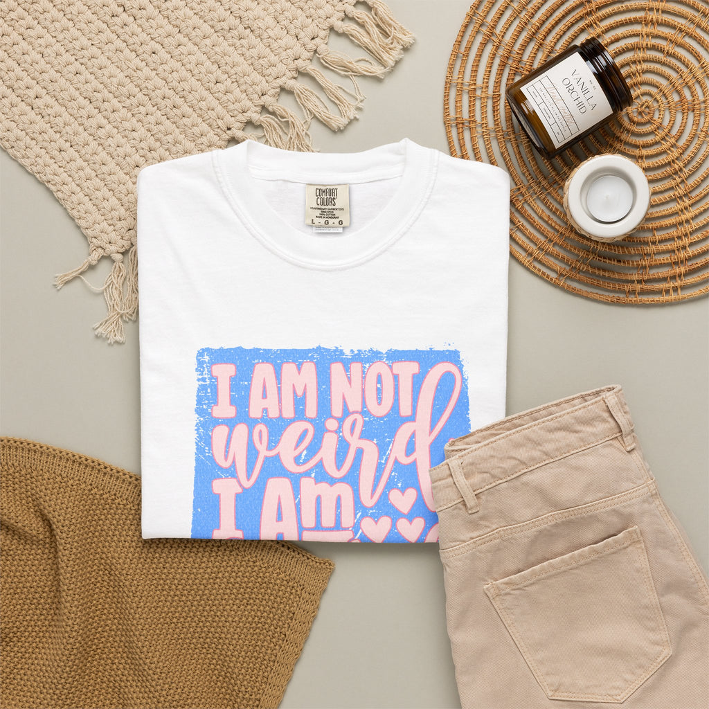 Limited Edition Tee – "I Am Not Weird I Am Limited Edition"Textured Graphic T-Shirt