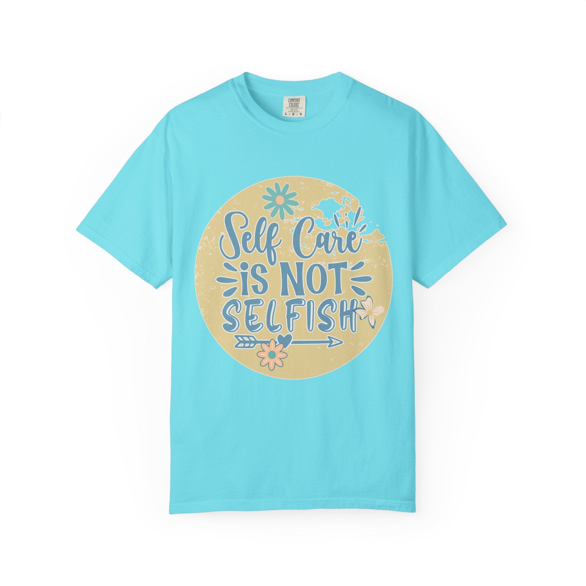 Self Care Is Not Selfish T-Shirt — Textured Positive Mental Health Tee