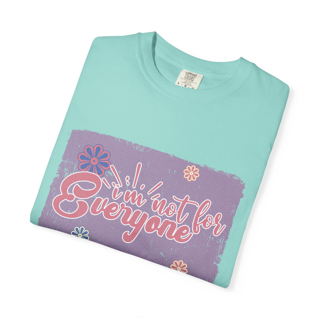 I'm Not For Everyone T-shirt |Textured Floral Retro Script Design