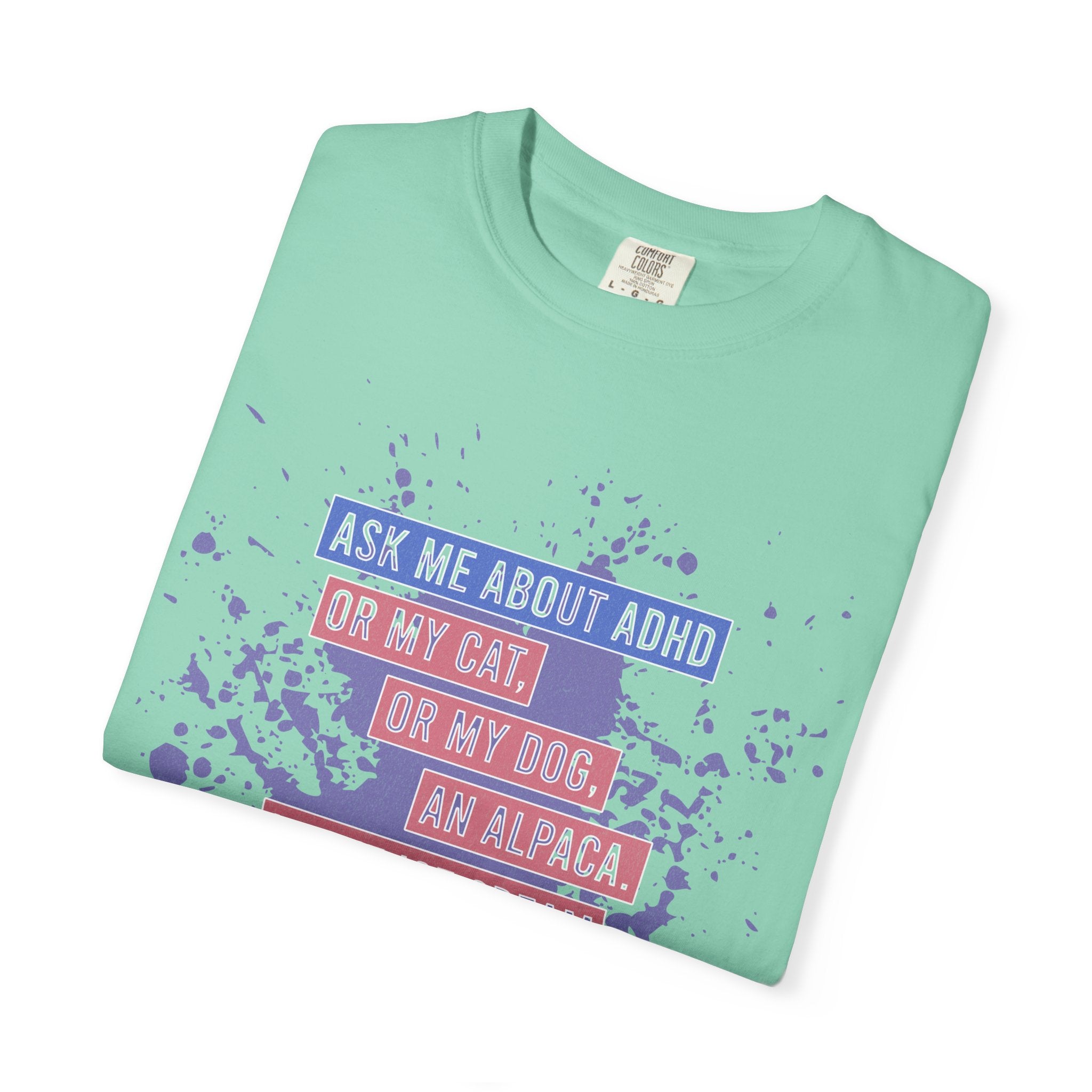 ADHD Funny Quote T-Shirt — 'Ask Me About ADHD' Graphic Tee