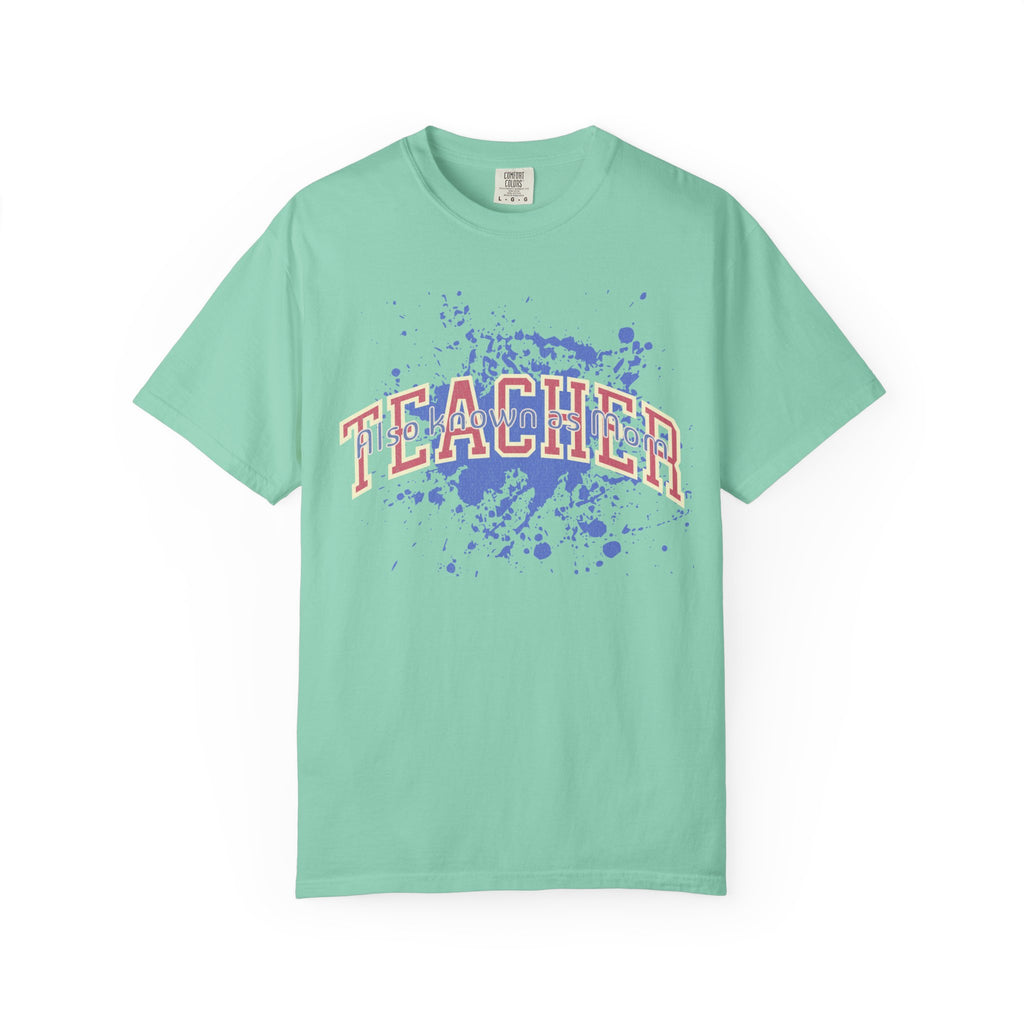 Teacher Also Known As Mom Textured T-Shirt — 'TEACHER' Collegiate Arc Design