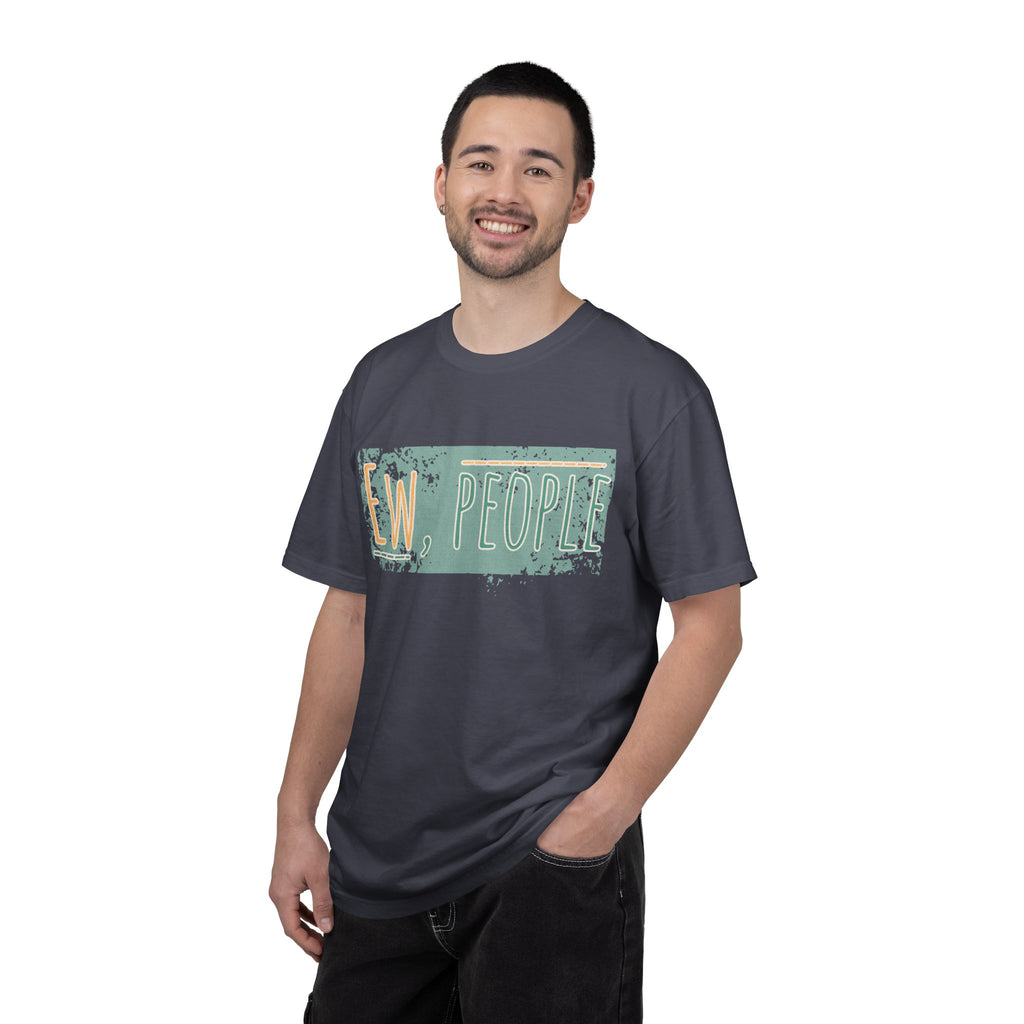 Ew, People Funny Introvert Textured Tee